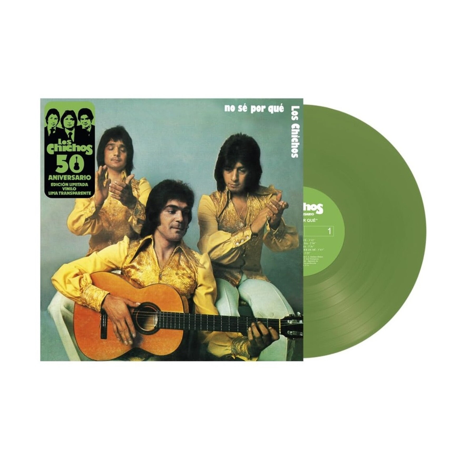 Los Chichos - No Se Por Que: 50th Anniversary