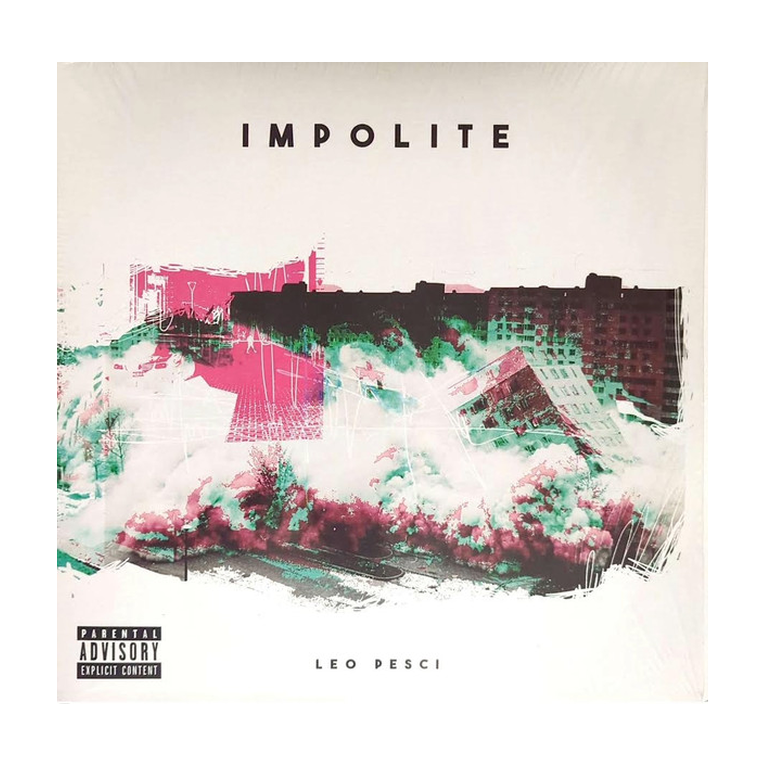 Leo Pesci - Impolite