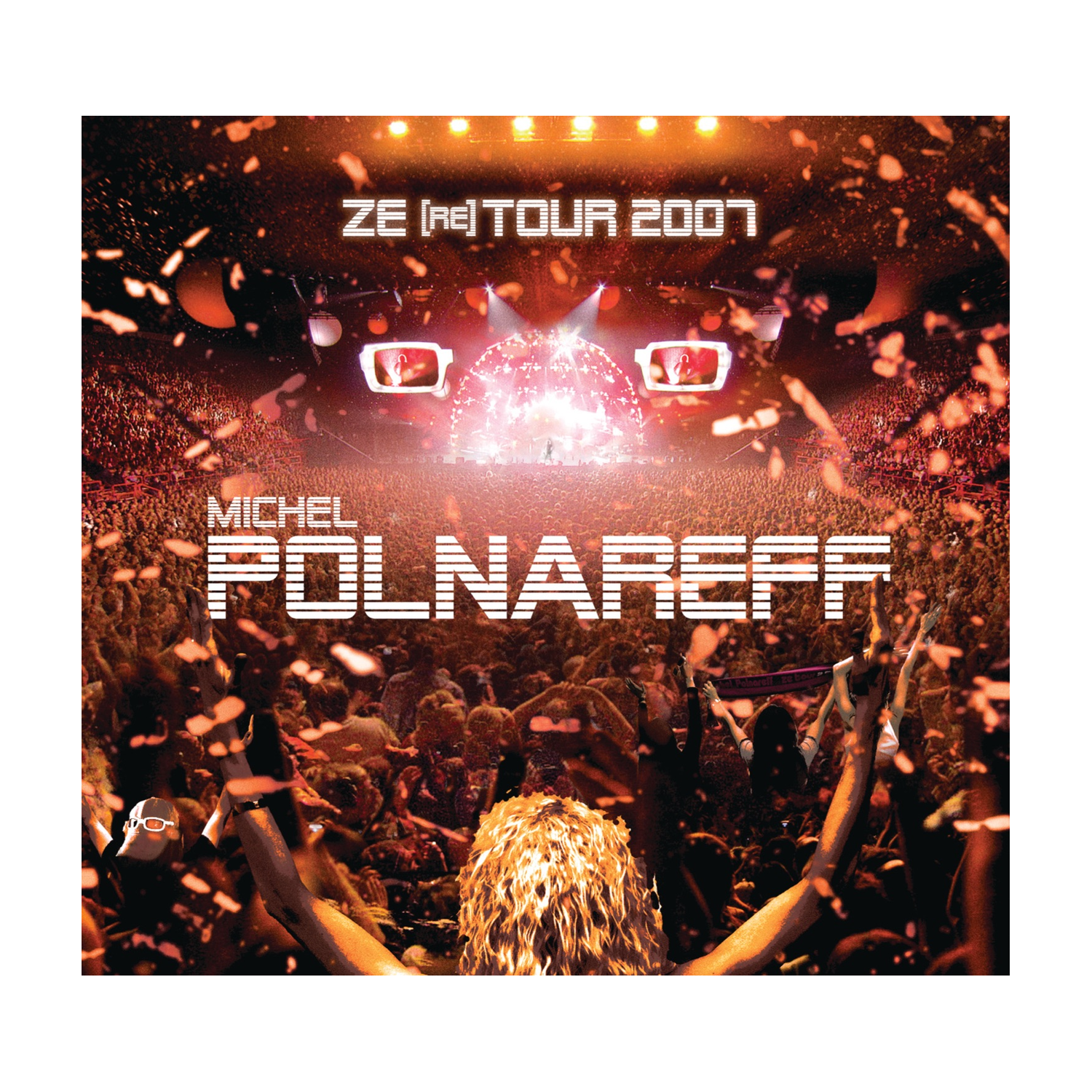 Michel Polnareff - Ze (Re) Tour 2007