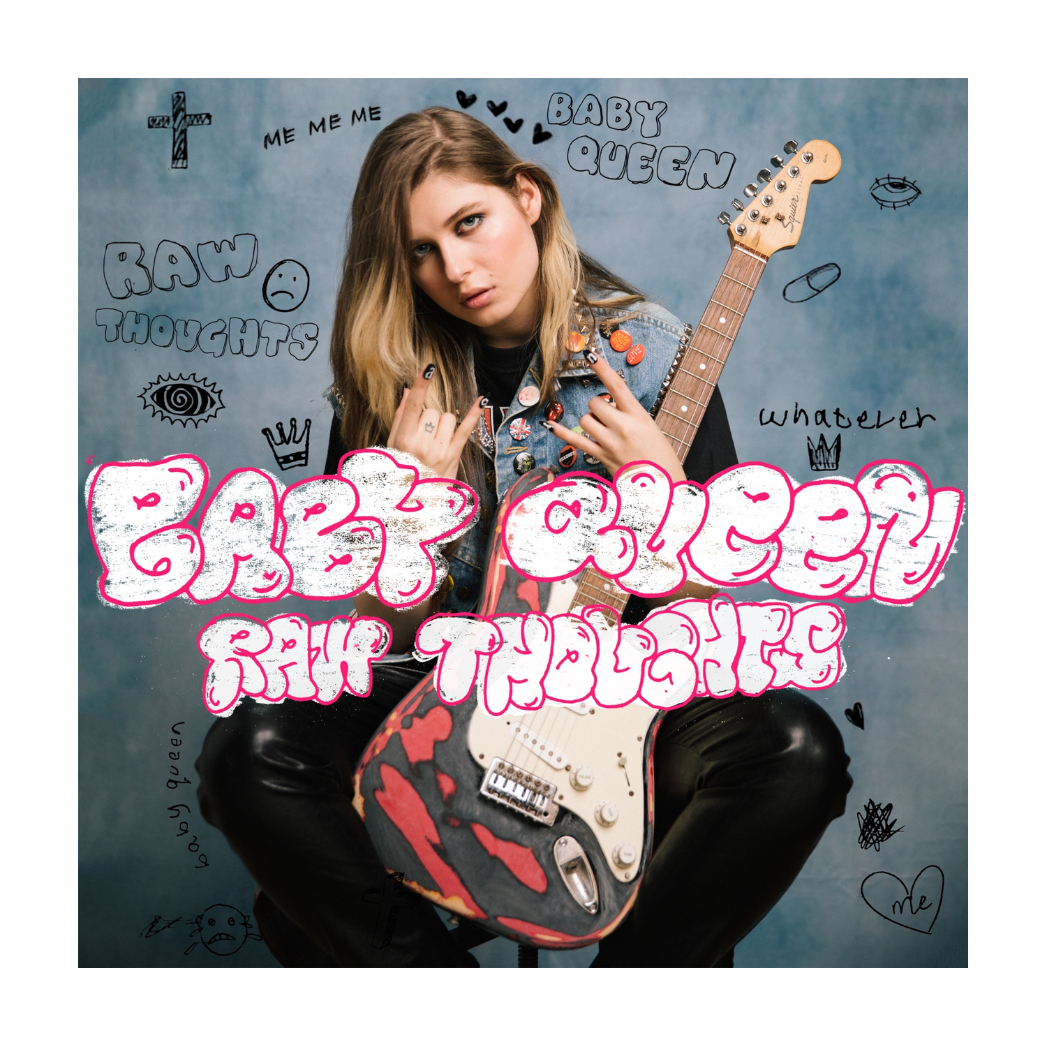 Baby Queen - Raw Thoughts