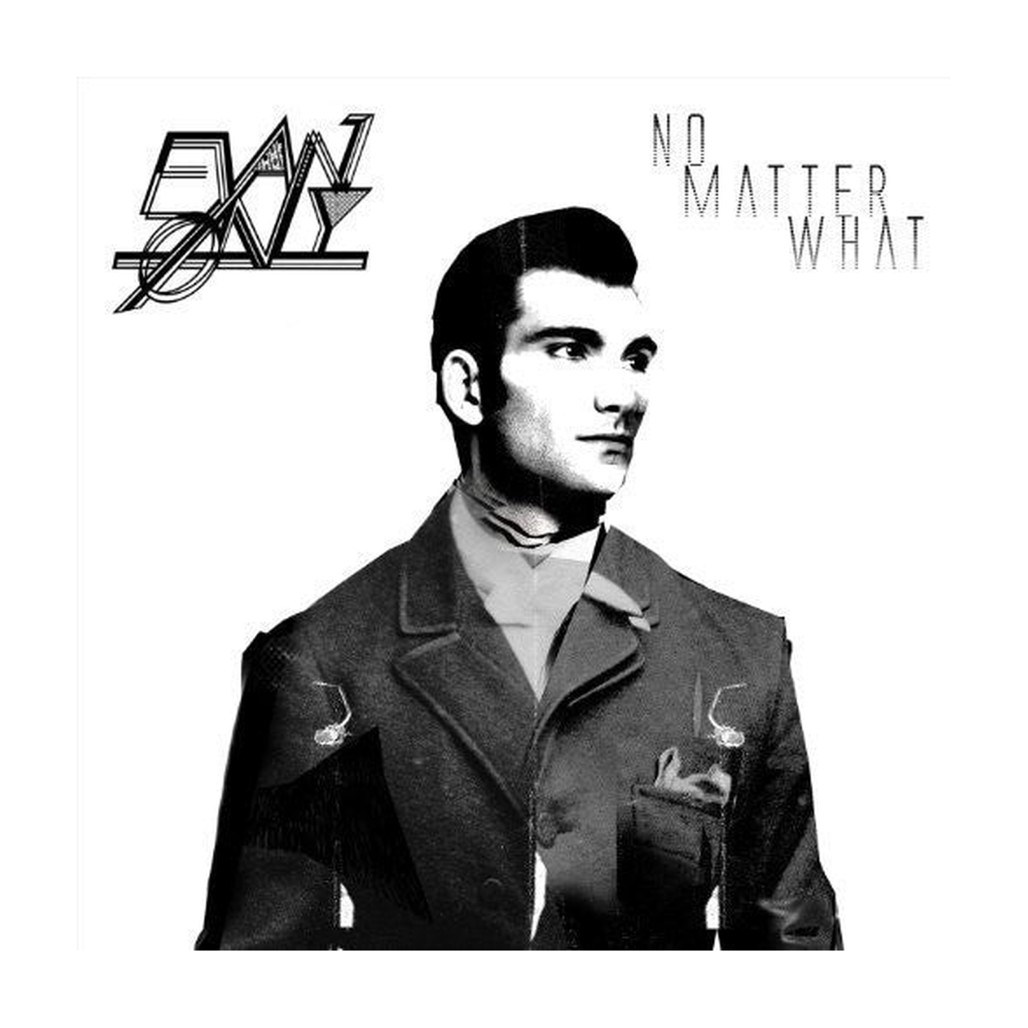 Evan Only - No Matter What