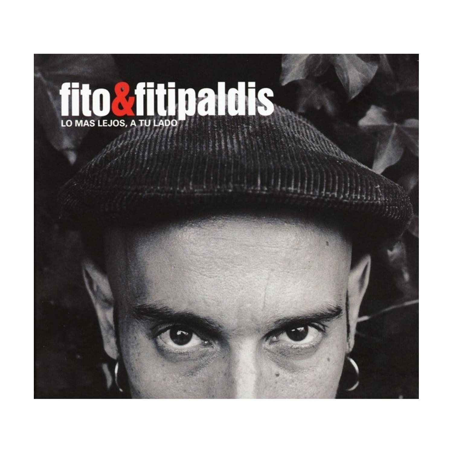 Fito Y Fitipaldis - Lo Mas Lejos A Tu