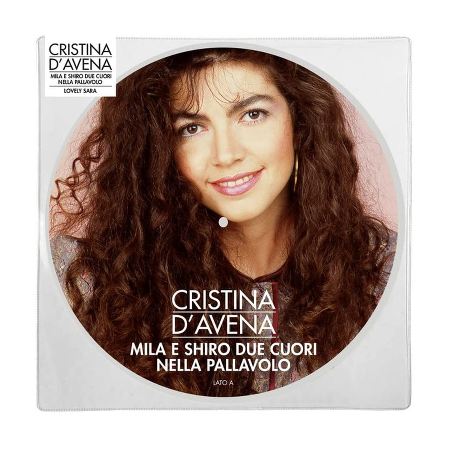 Cristina D'Avena - Mila E Shiro Due Cuori Nella Pallavolo/Lovely Sara - Picture Disc