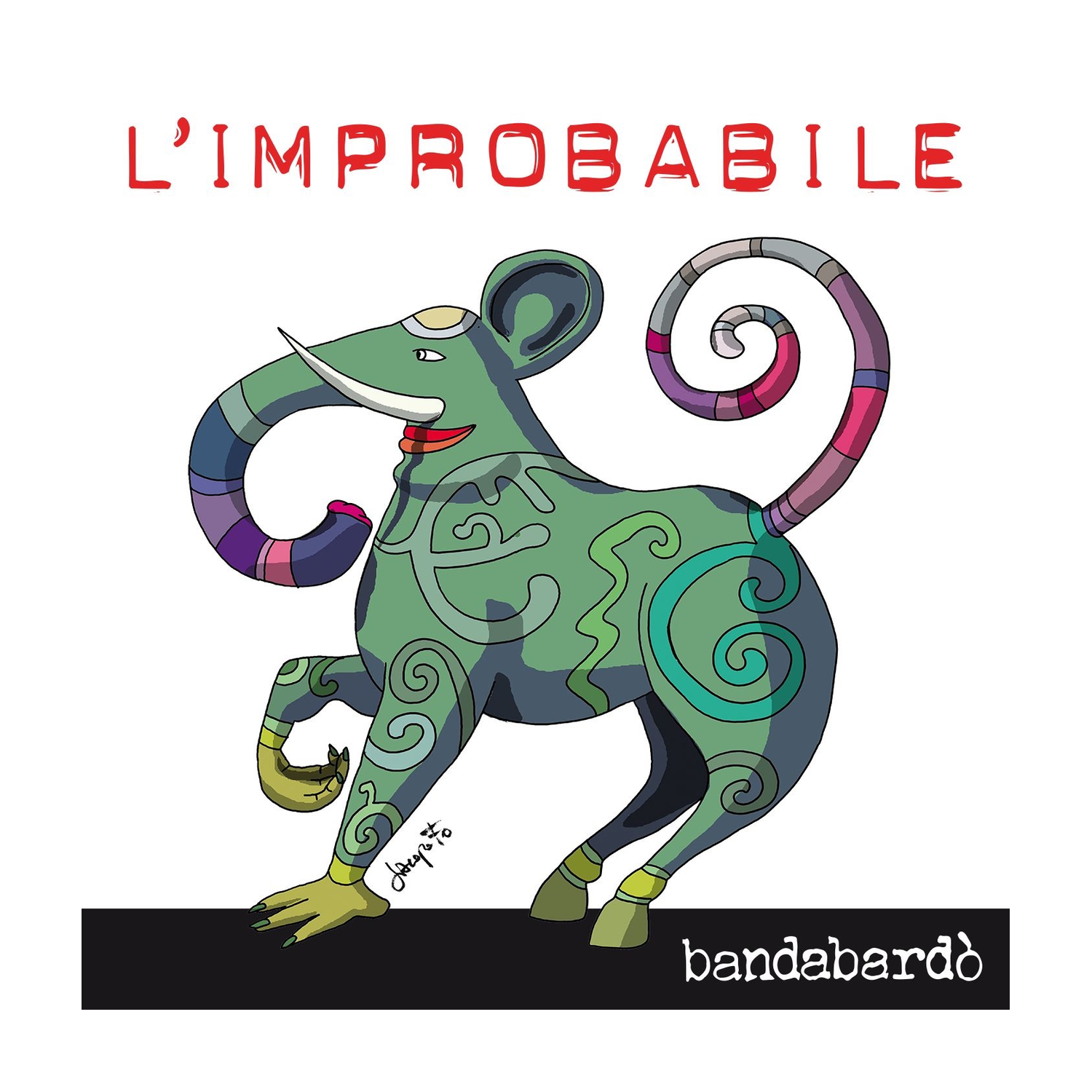 Bandabardo - L'Improbabile