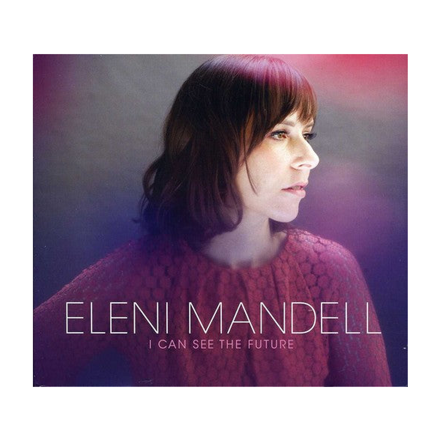 Eleni Mandell - I Can See the Future (CD)