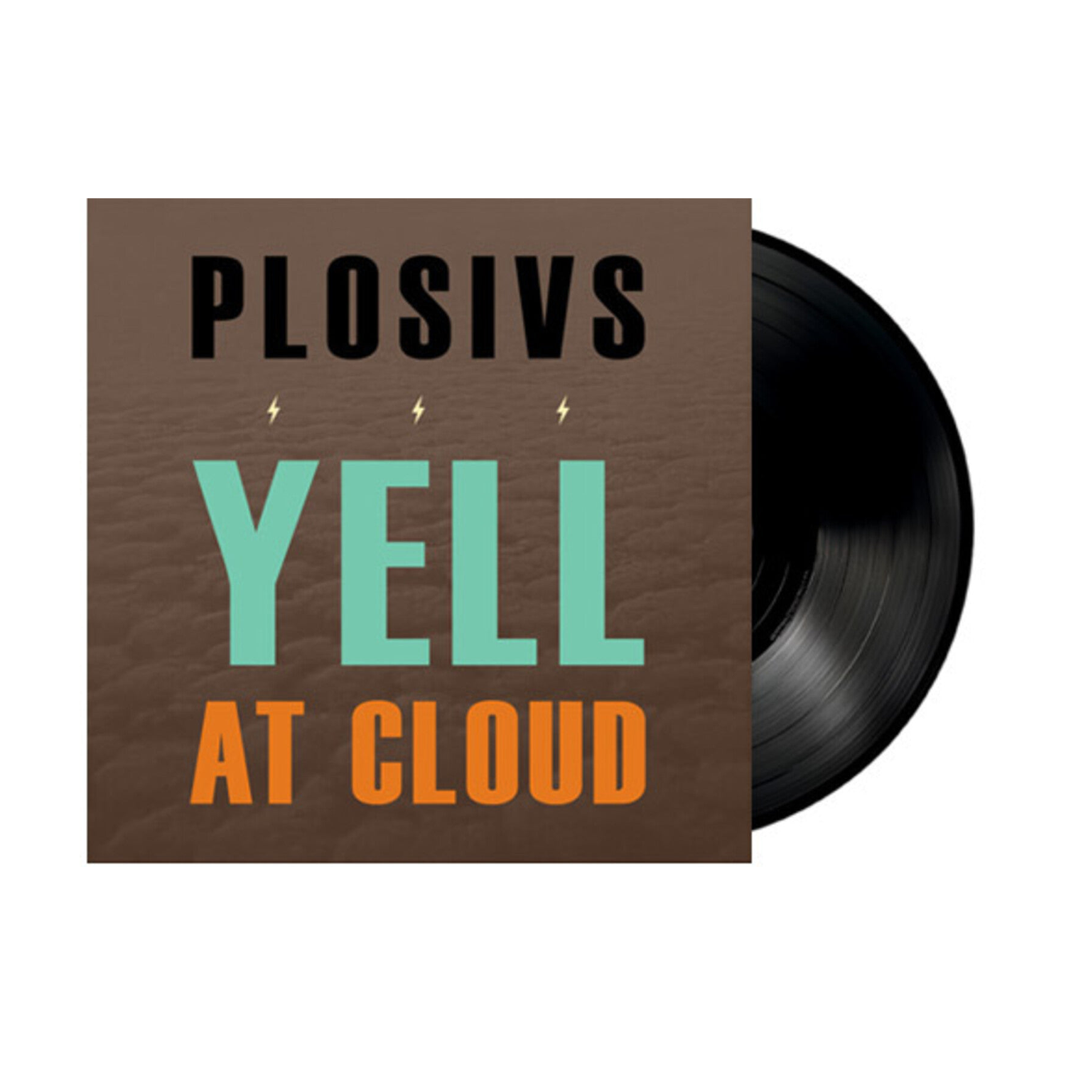Plosivs - Yell At Cloud