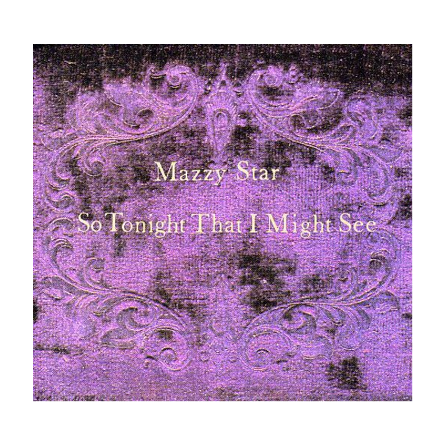 Mazzy Star - So Tonight That I Might See (CD)