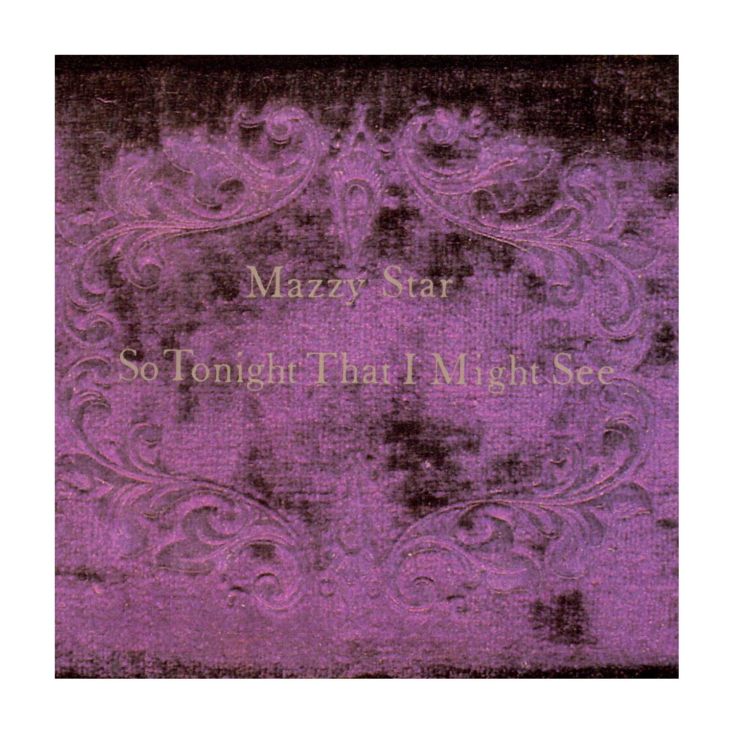 Mazzy Star - So Tonight That I Might See