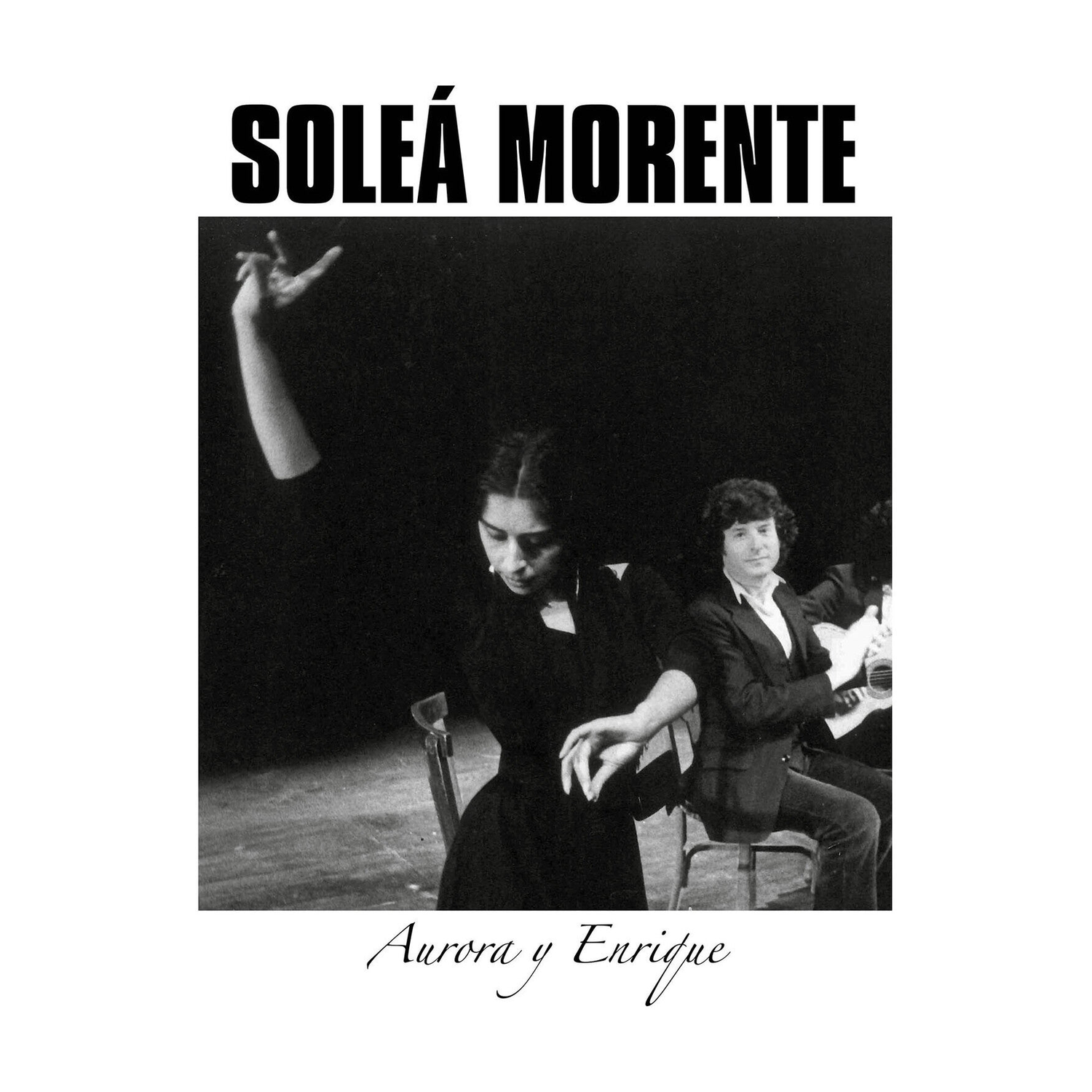 Solea Morente - Aurora Y Enrique (Limited Edition)