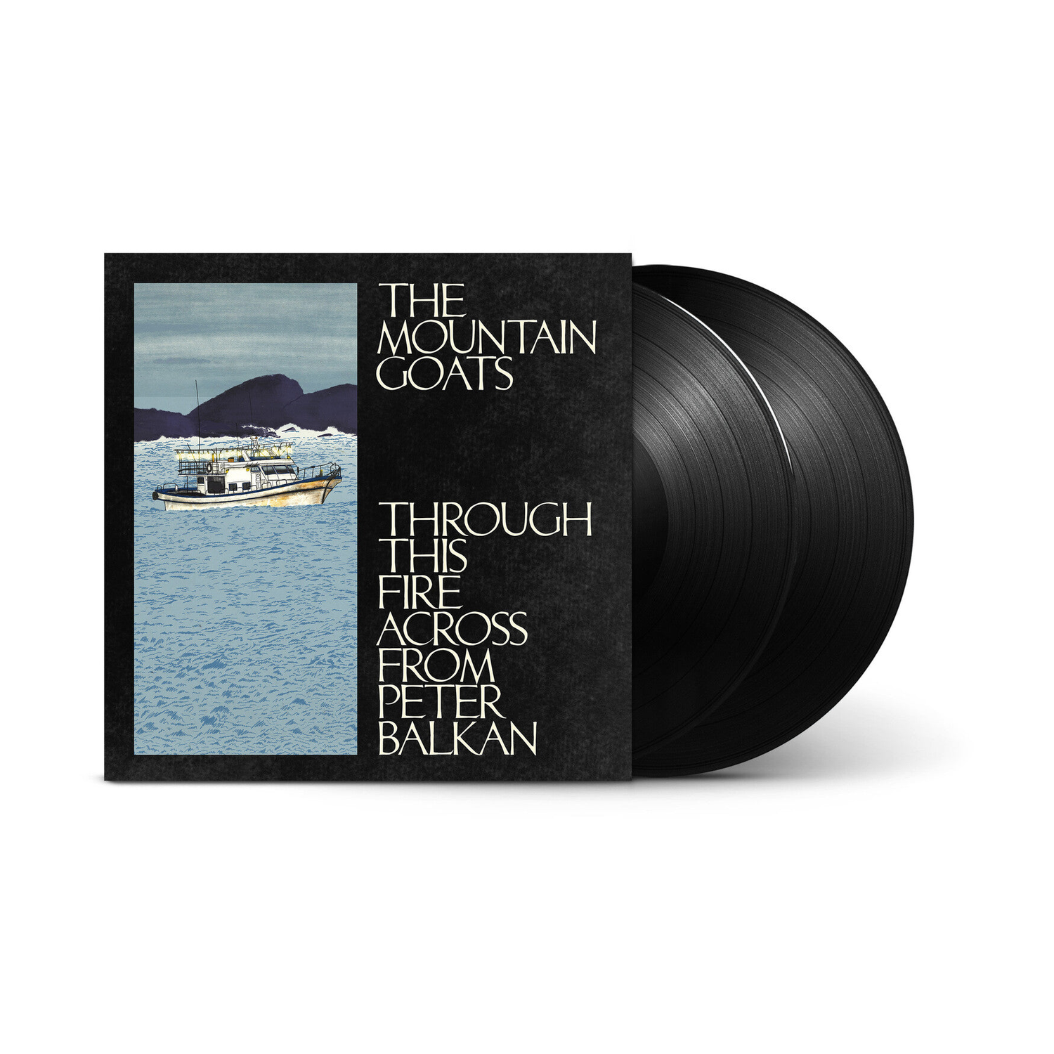 Mountain Goats - Through This Fire Across From Peter Balkan 2xLP
