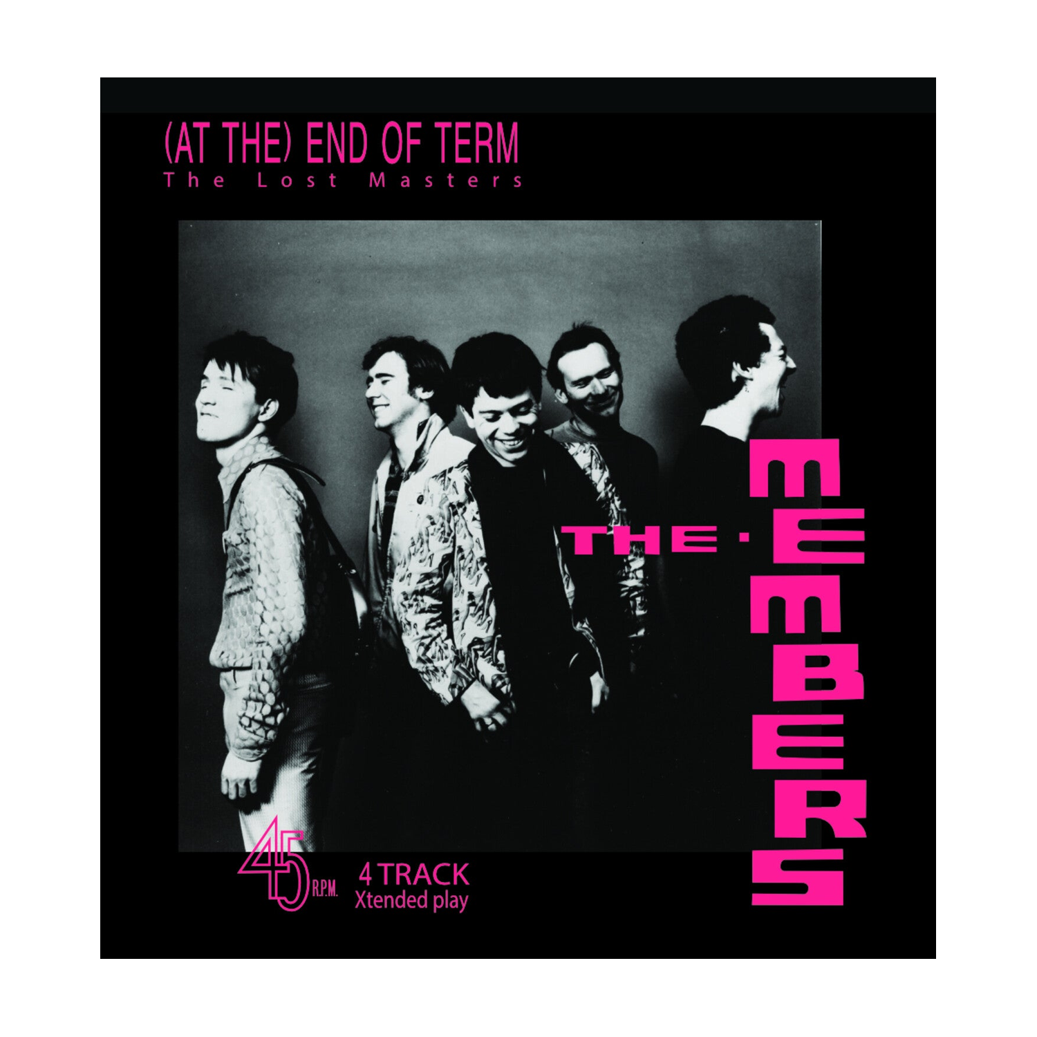 Members - (At The) End Of Term: The Lost Masters EP - Ltd 10 (White Vinyl)