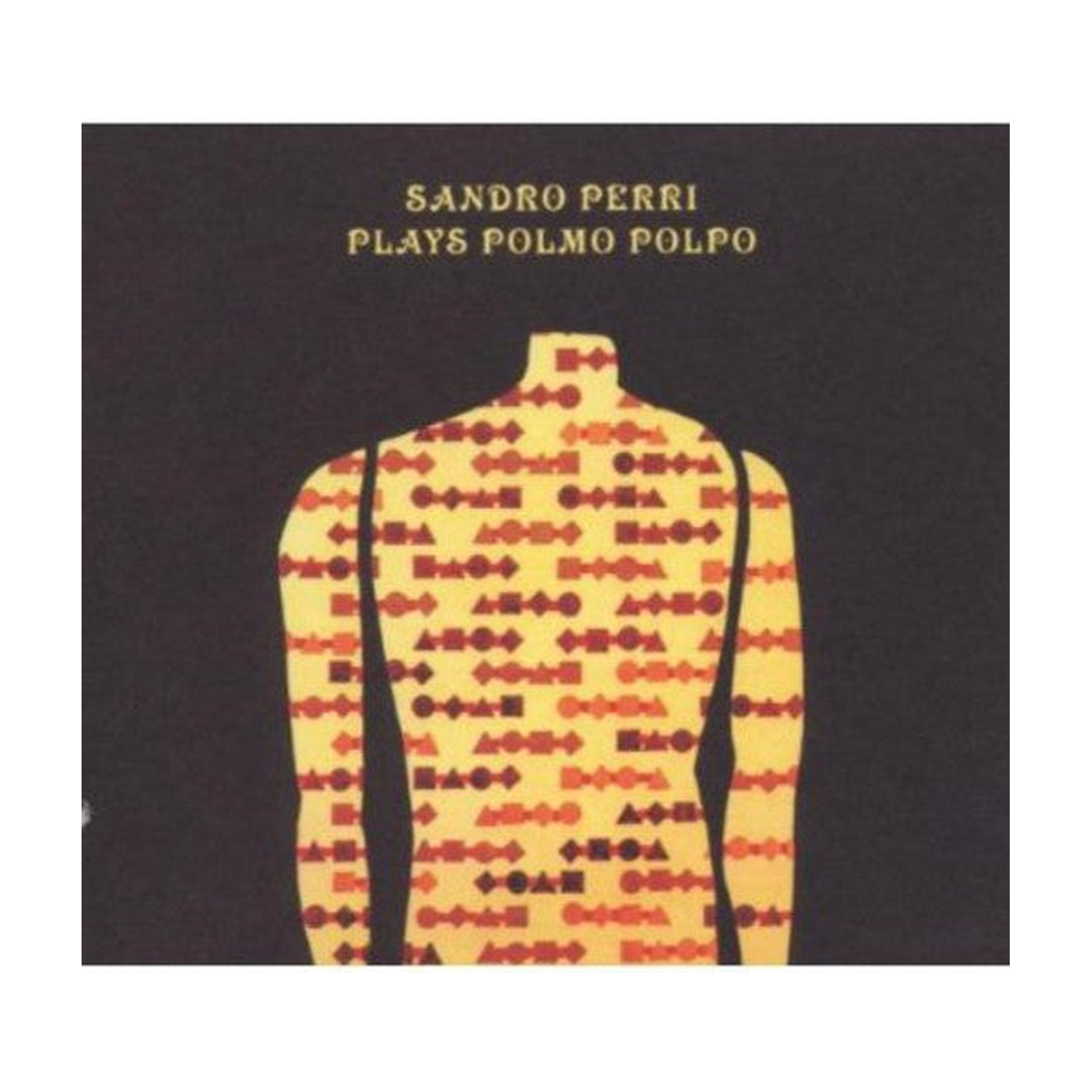 Sandro Perri - Plays Polmo Polpo (CD)