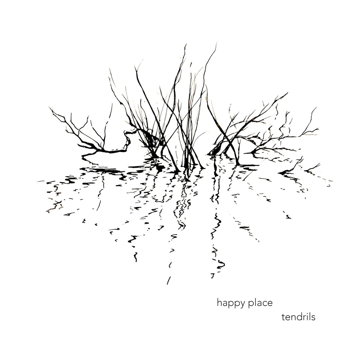 Happy Place - Tendrils