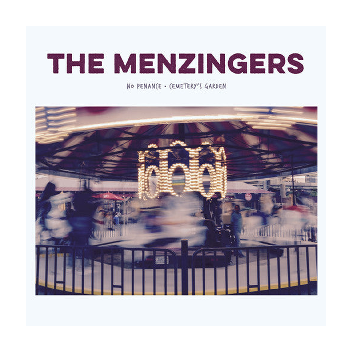 Menzingers - No Penance / Cemetery's Garden