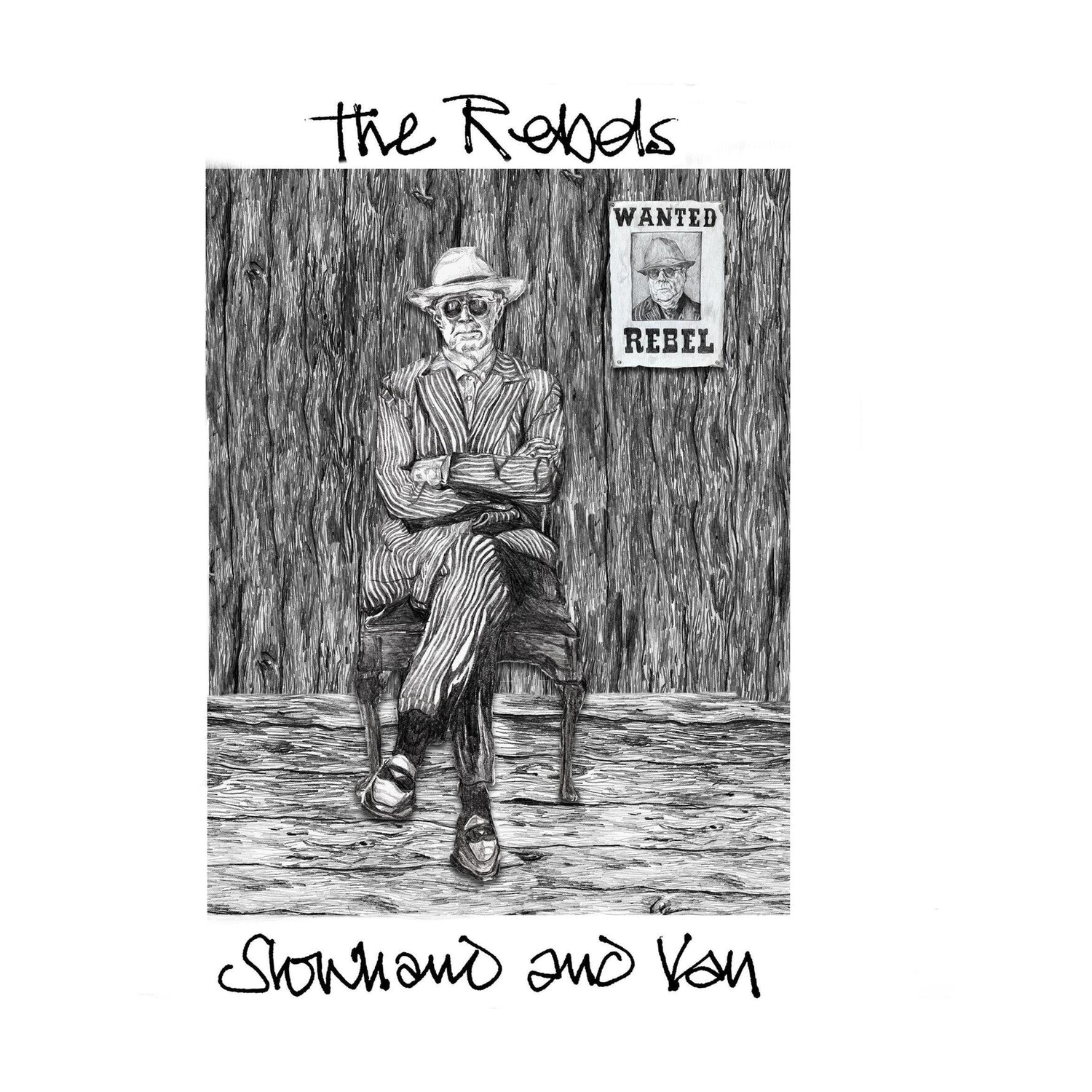Slowhand & Van - Rebels