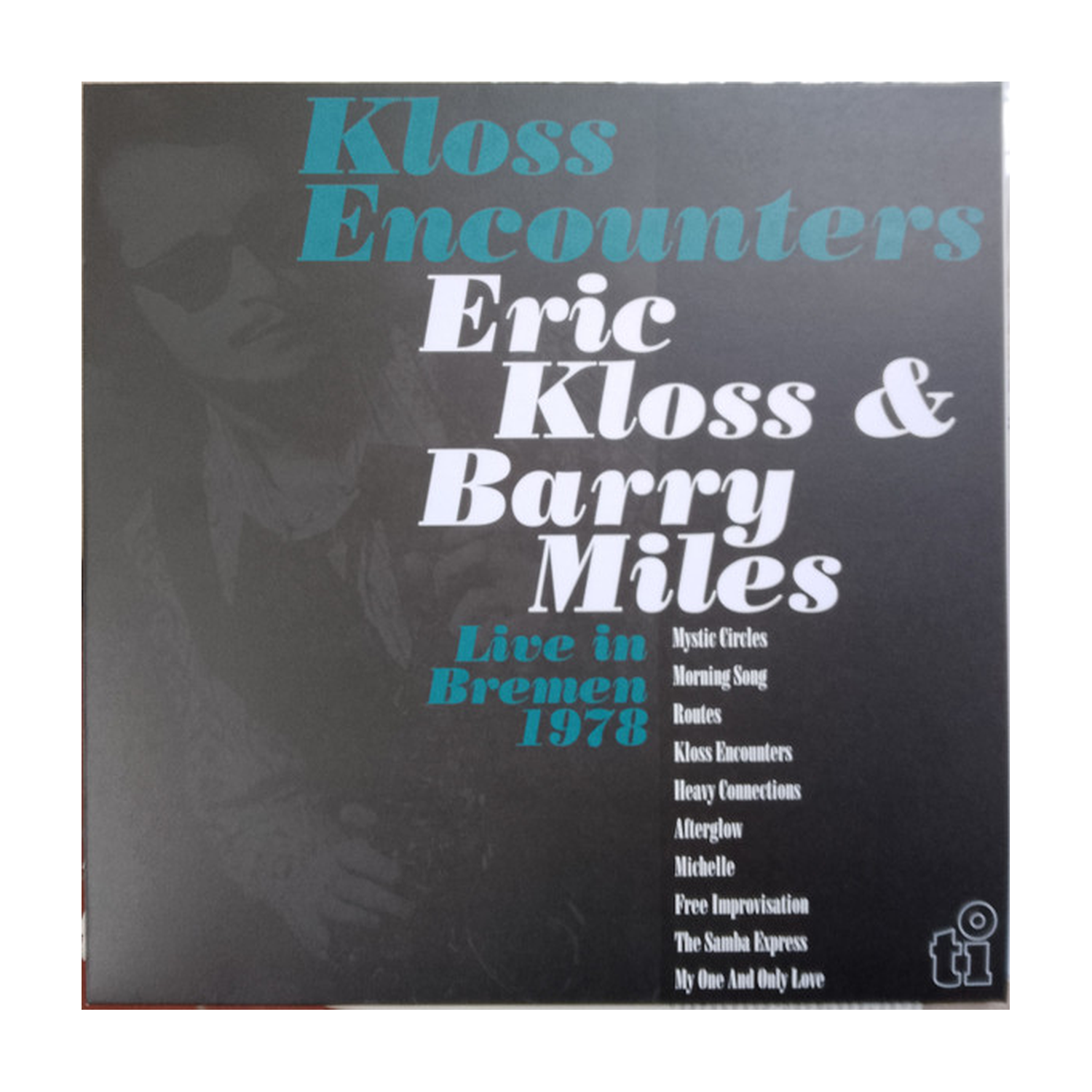 Eric Kloss - Kloss Encounters (Live In Bremen '78) 2xLP (Anniversary Edition)