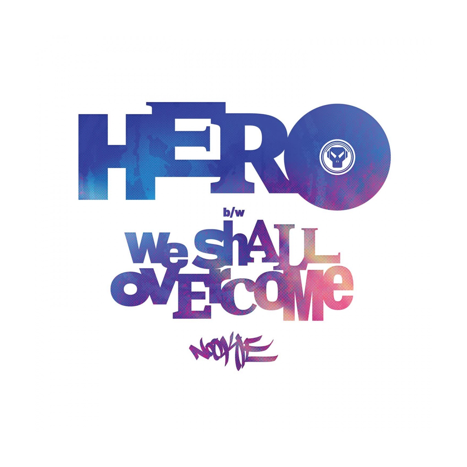 Nookie & Ruth Royall - Hero / We Shall Overcome