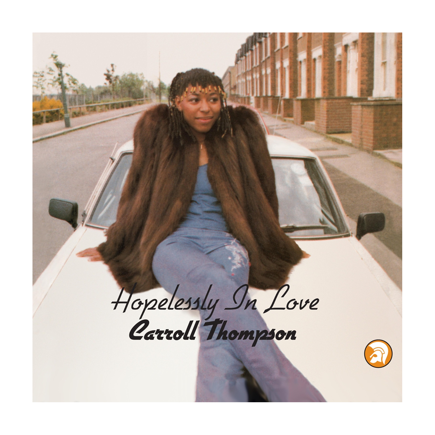 Carroll Thompson - Hopelessly In Love (Anniversary Edition)