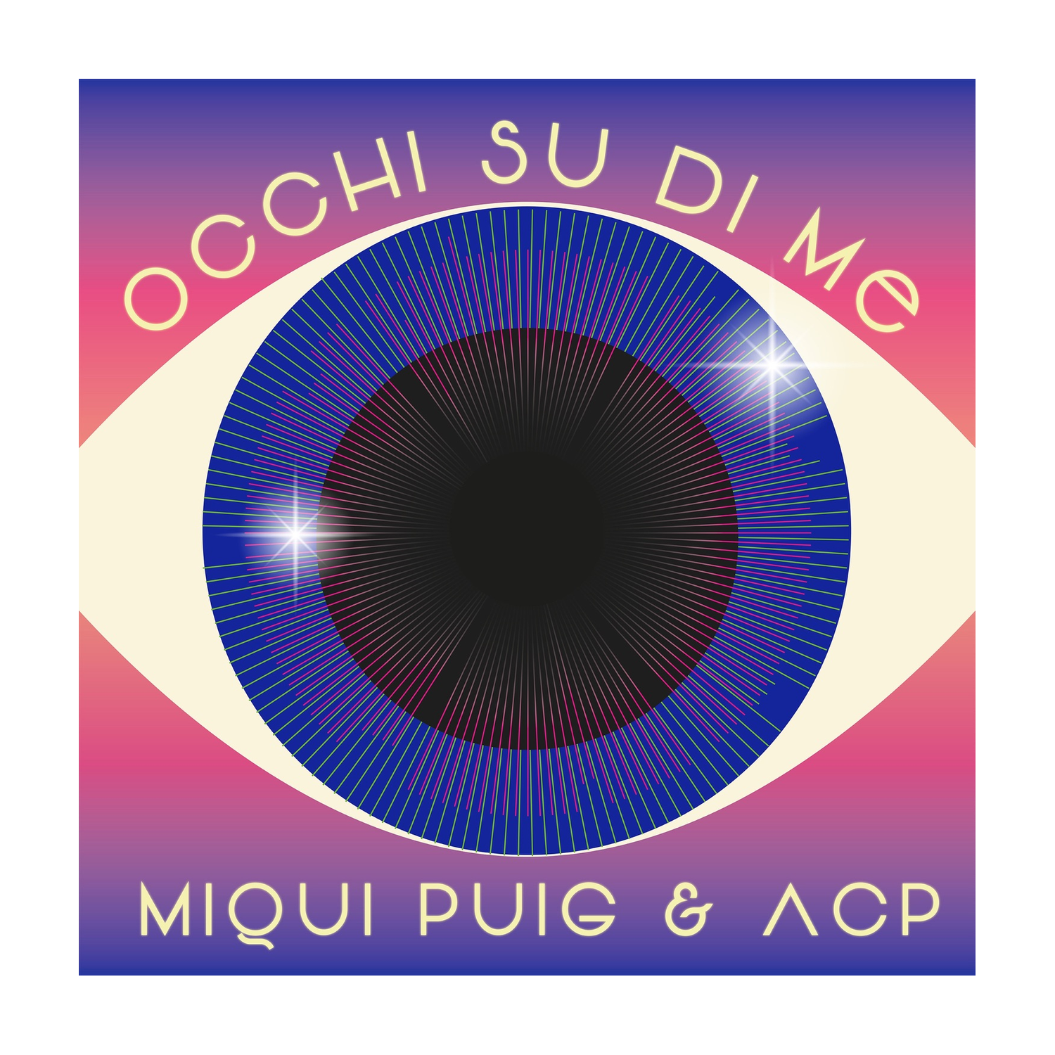 Miqui Puig & Acp - Occhi Su Di Me