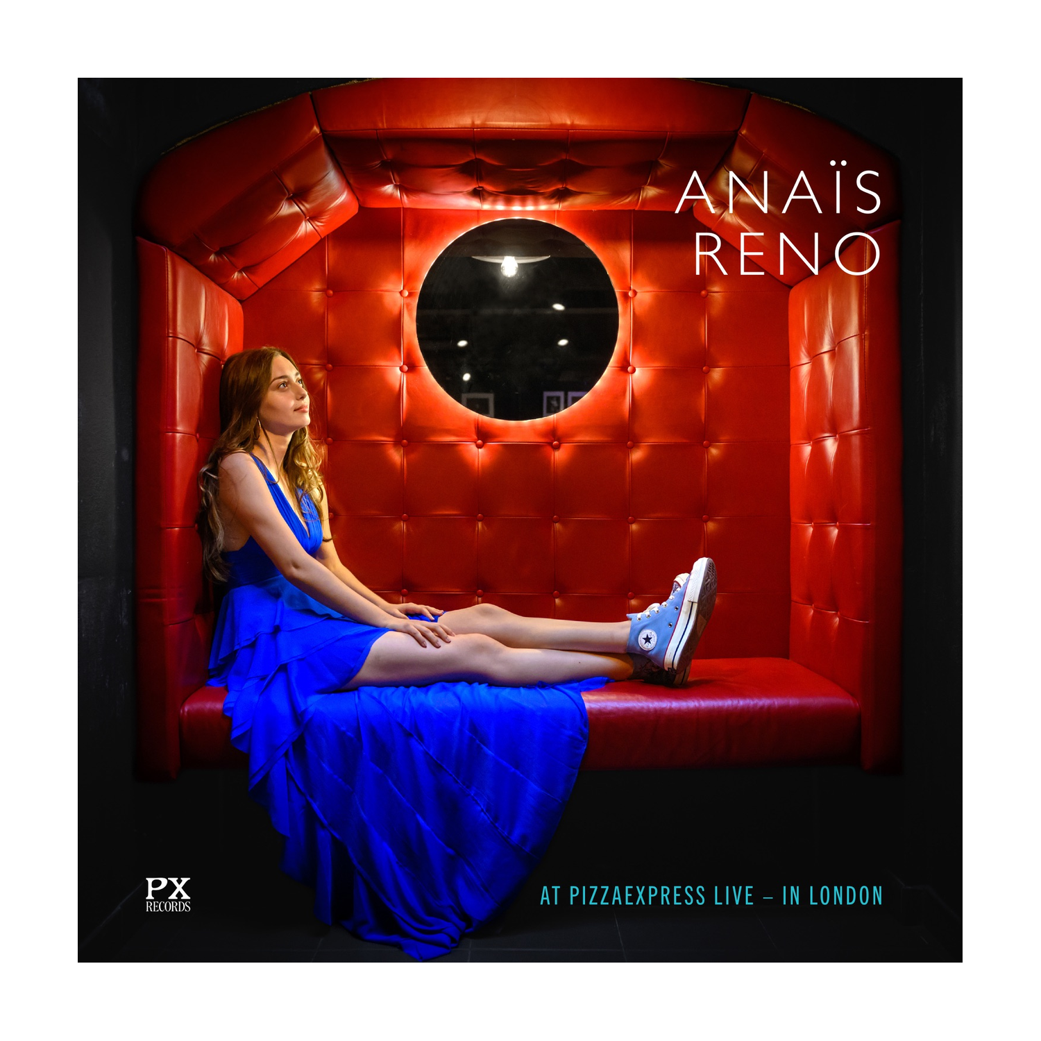 Anais Reno - At Pizzaexpress Live: In London