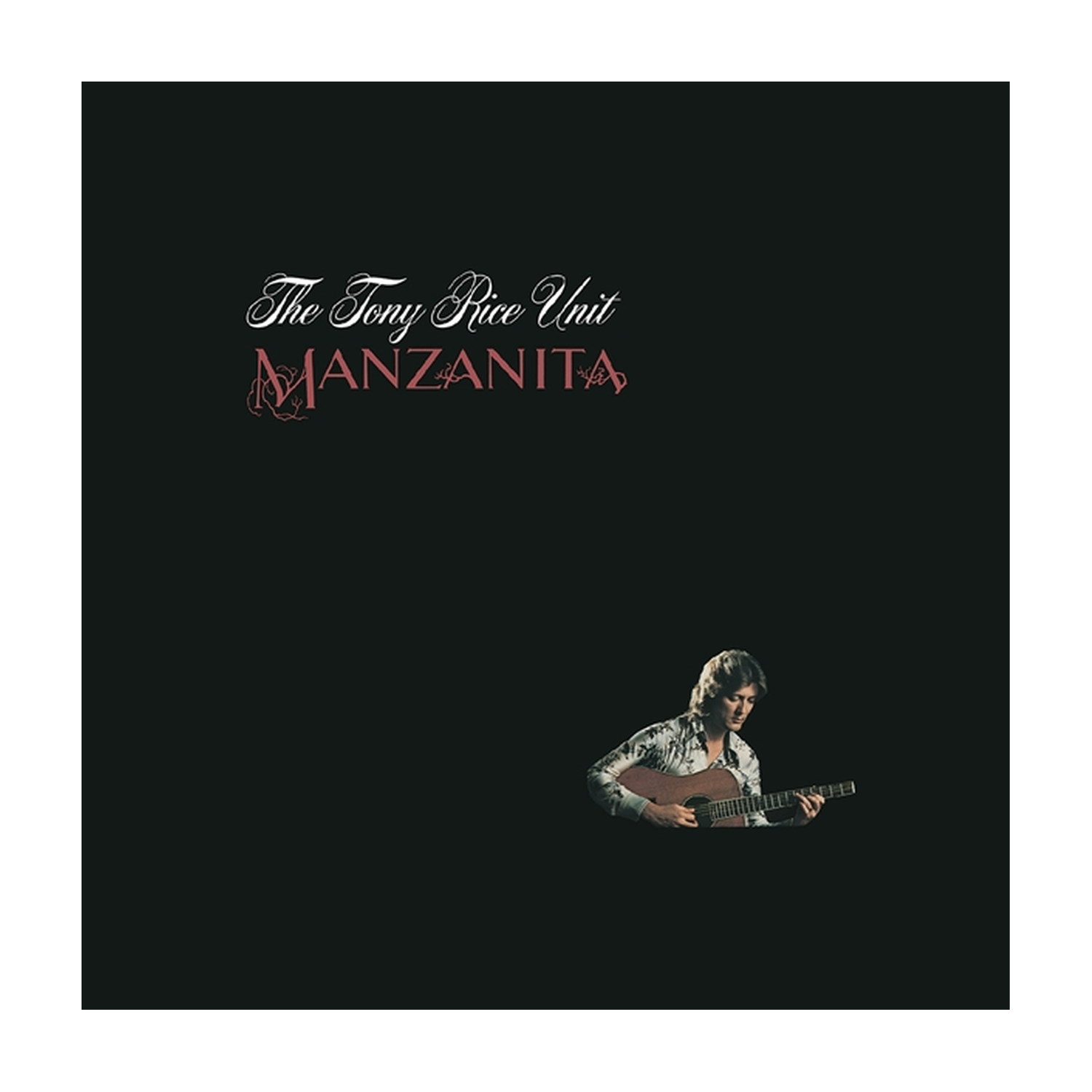 Tony Rice Unit - Manzanita (Brown Vinyl)