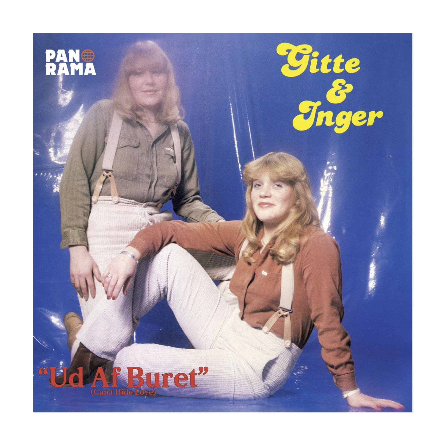 Gitte & Inger - Ud Af Buret (Can'T Hide Love)