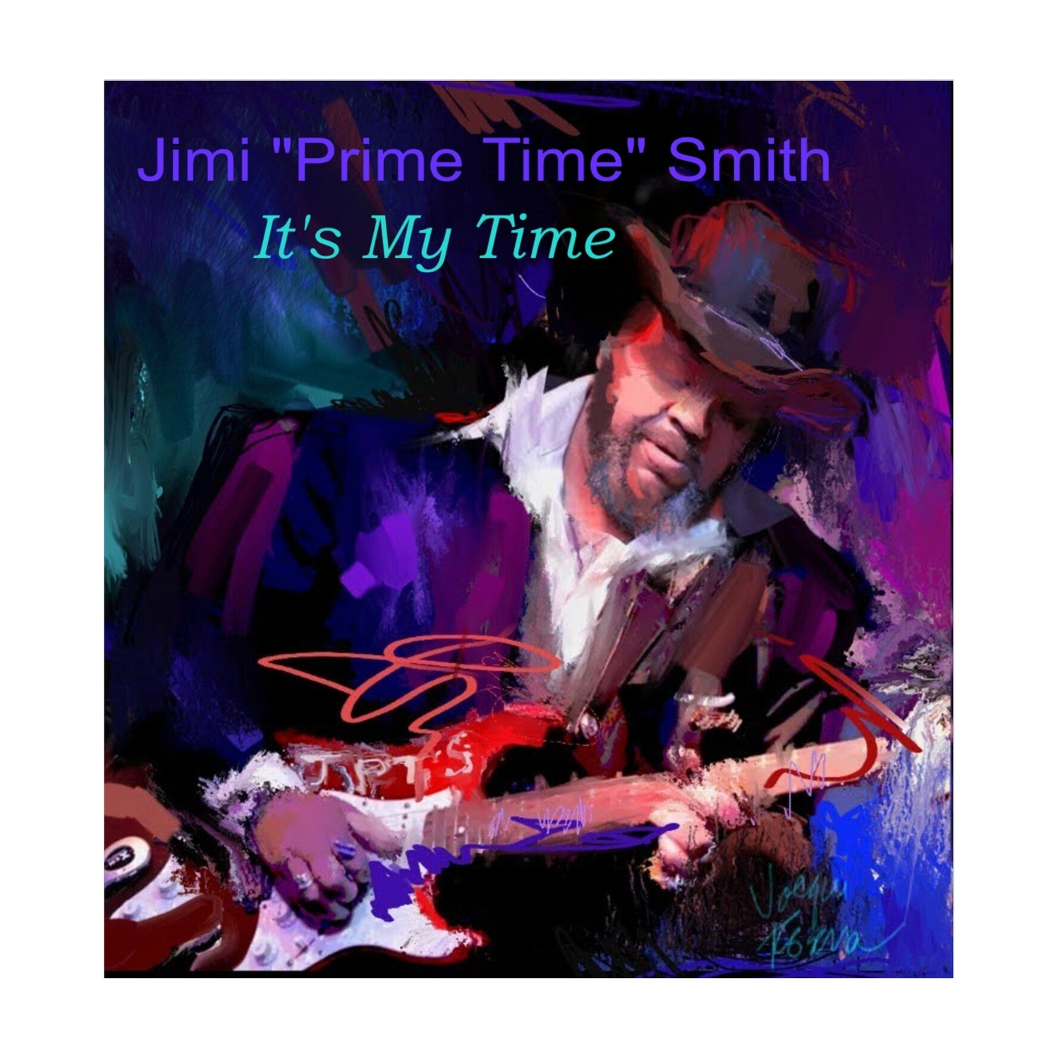 Jimi 'Prime Time Smith - It's My Time