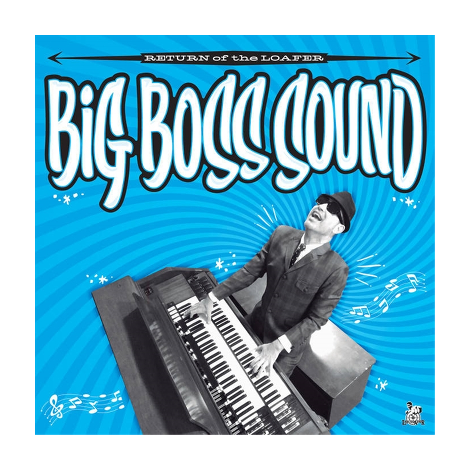 Big Boss Sound - Return Of The Loafer
