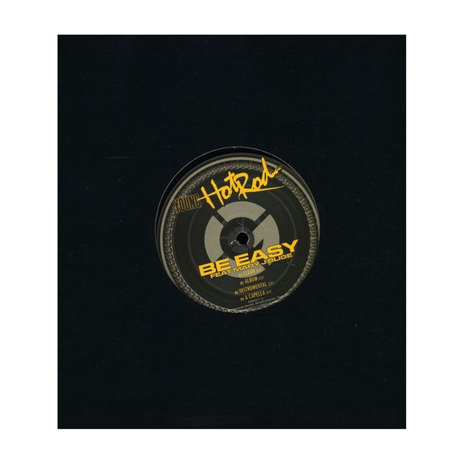 Young Hot Rod - Be Easy (x4)