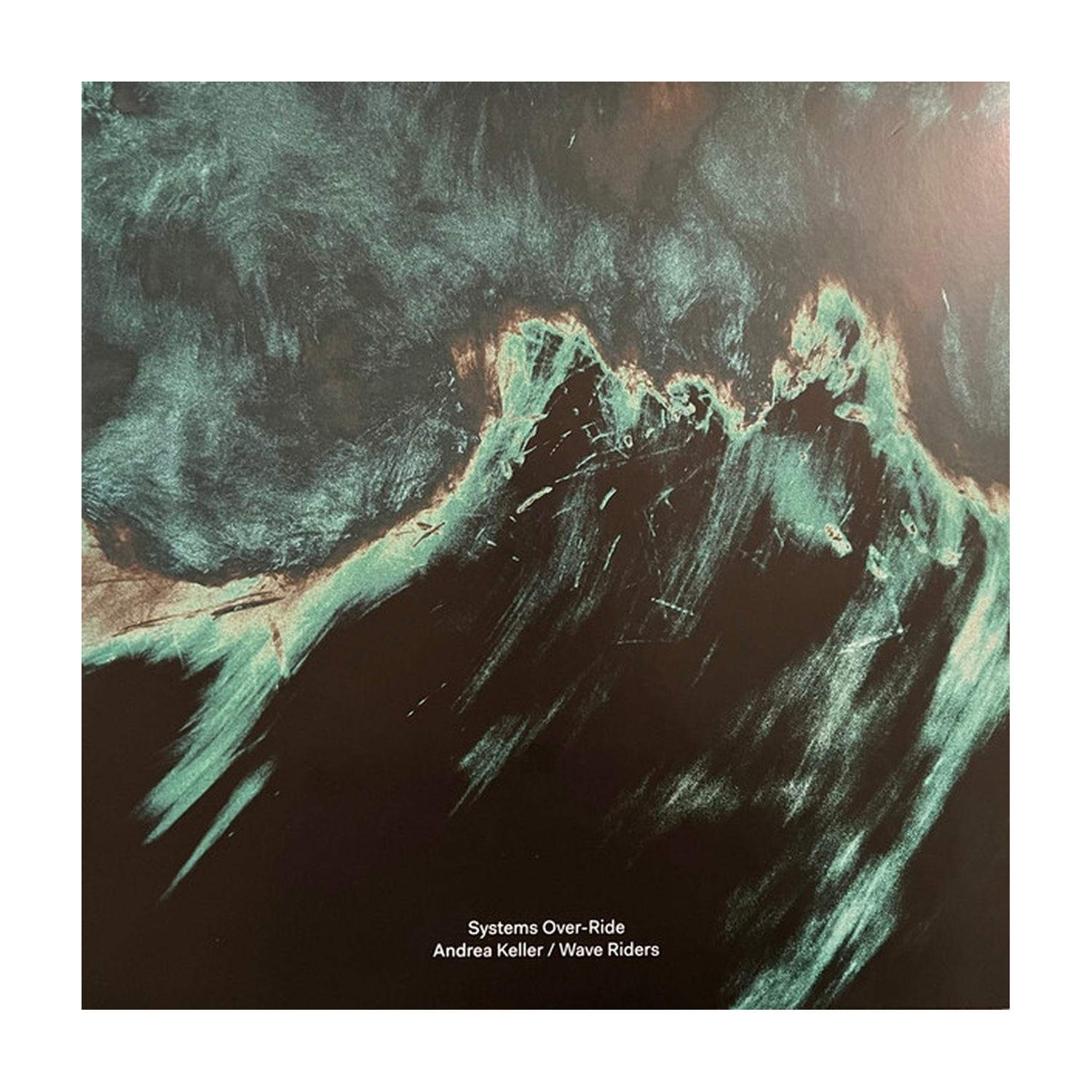 Andrea Keller / Wave Rider - Systems Over-Ride