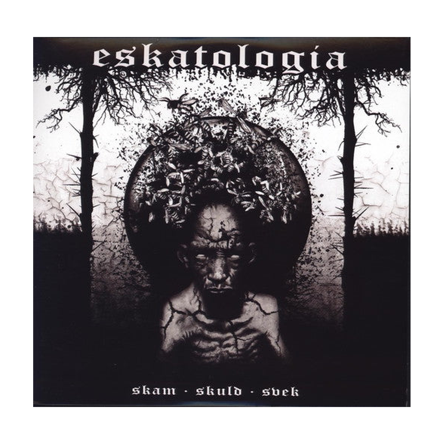 Eskatologia - Skam Skuld Svek