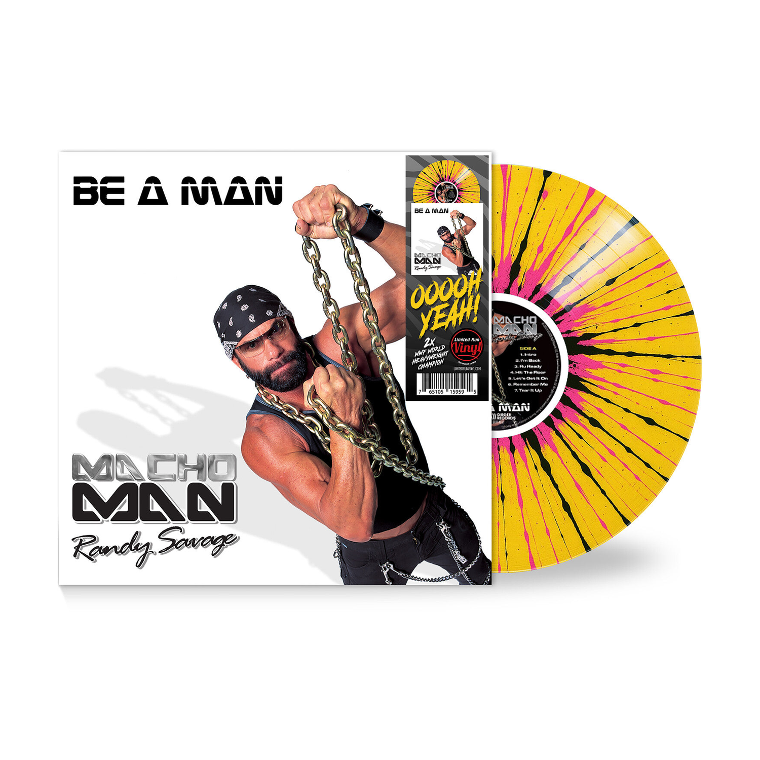 Macho Man Randy Savage - Be a Man - Yellow/Black/Pink (Yellow Vinyl)