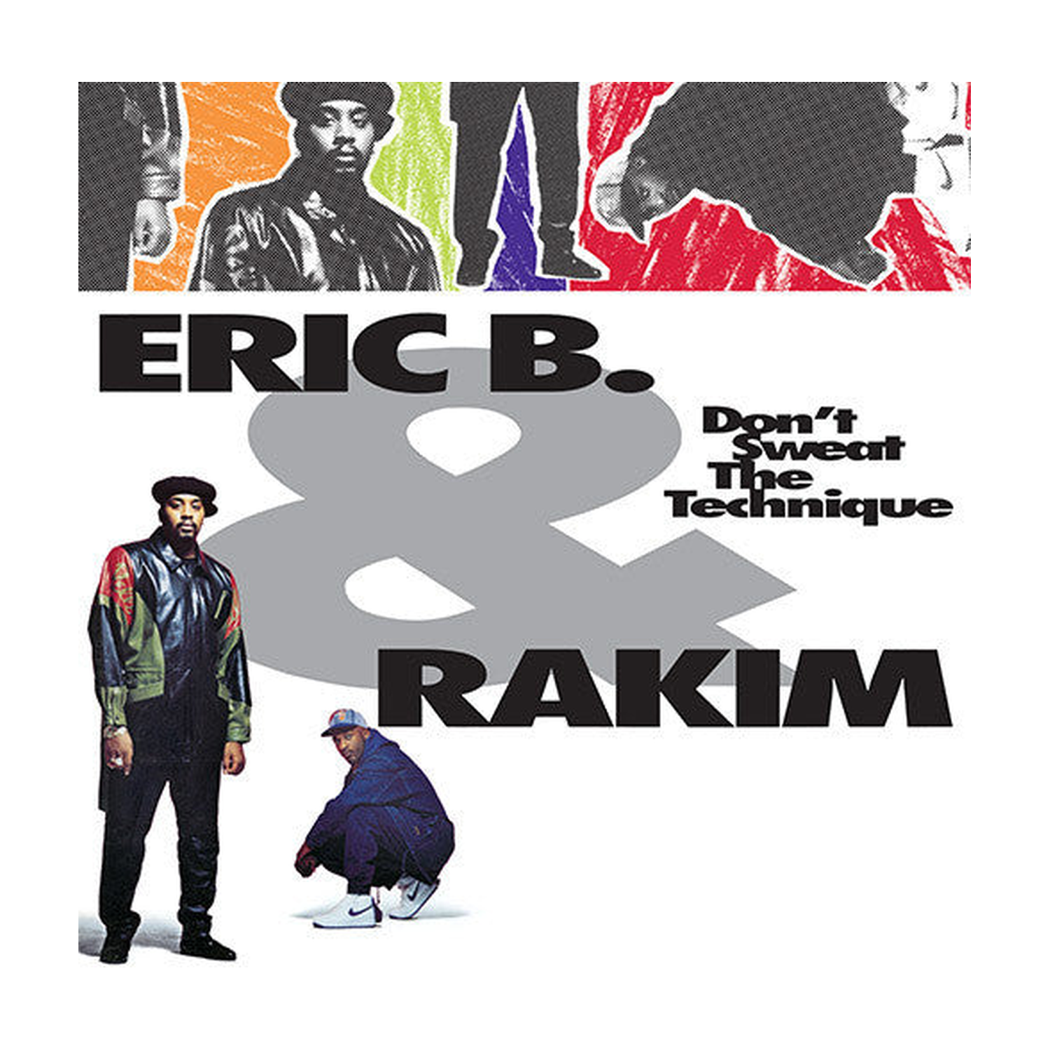 Eric B & Rakim - Don't Sweat The Technique 2xLP