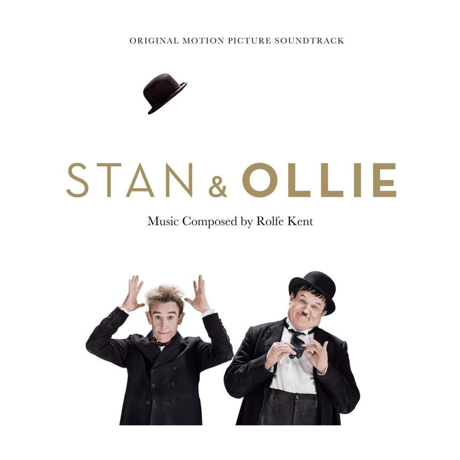 Rolfe Kent - Stan & Ollie: Original Motion Picture Soundtrack