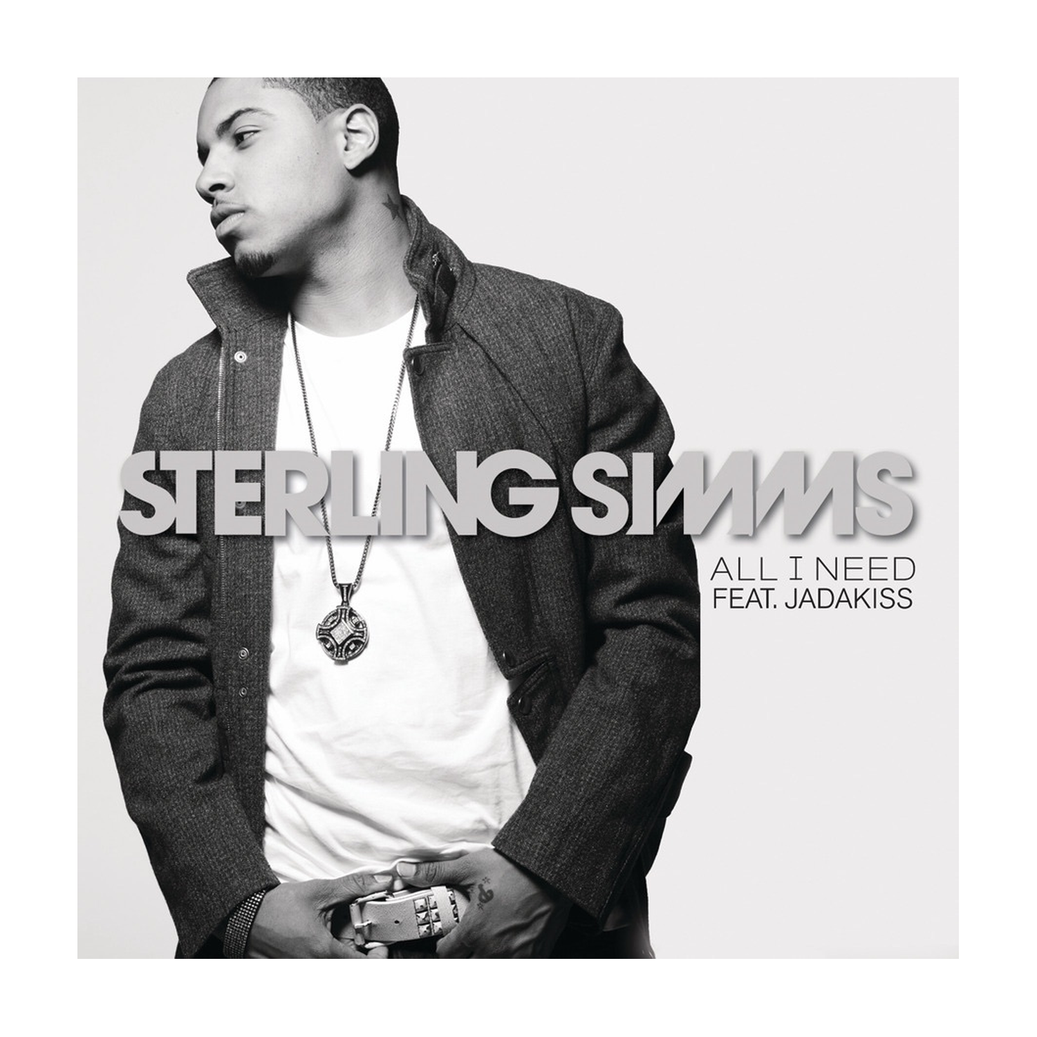 Sterling Simms - All I Need