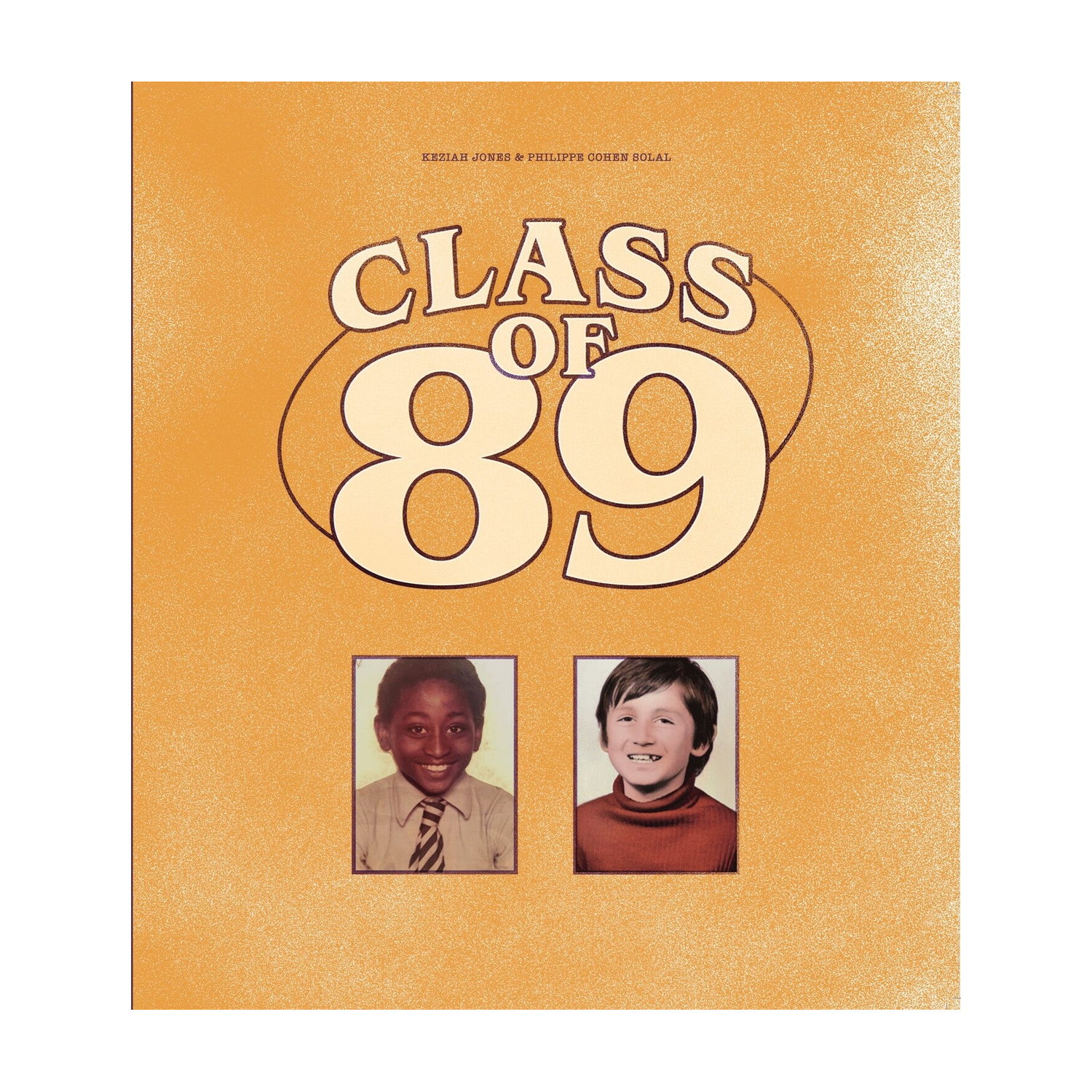 Philippe Cohen Solal / Kezia Jones - Class Of 89