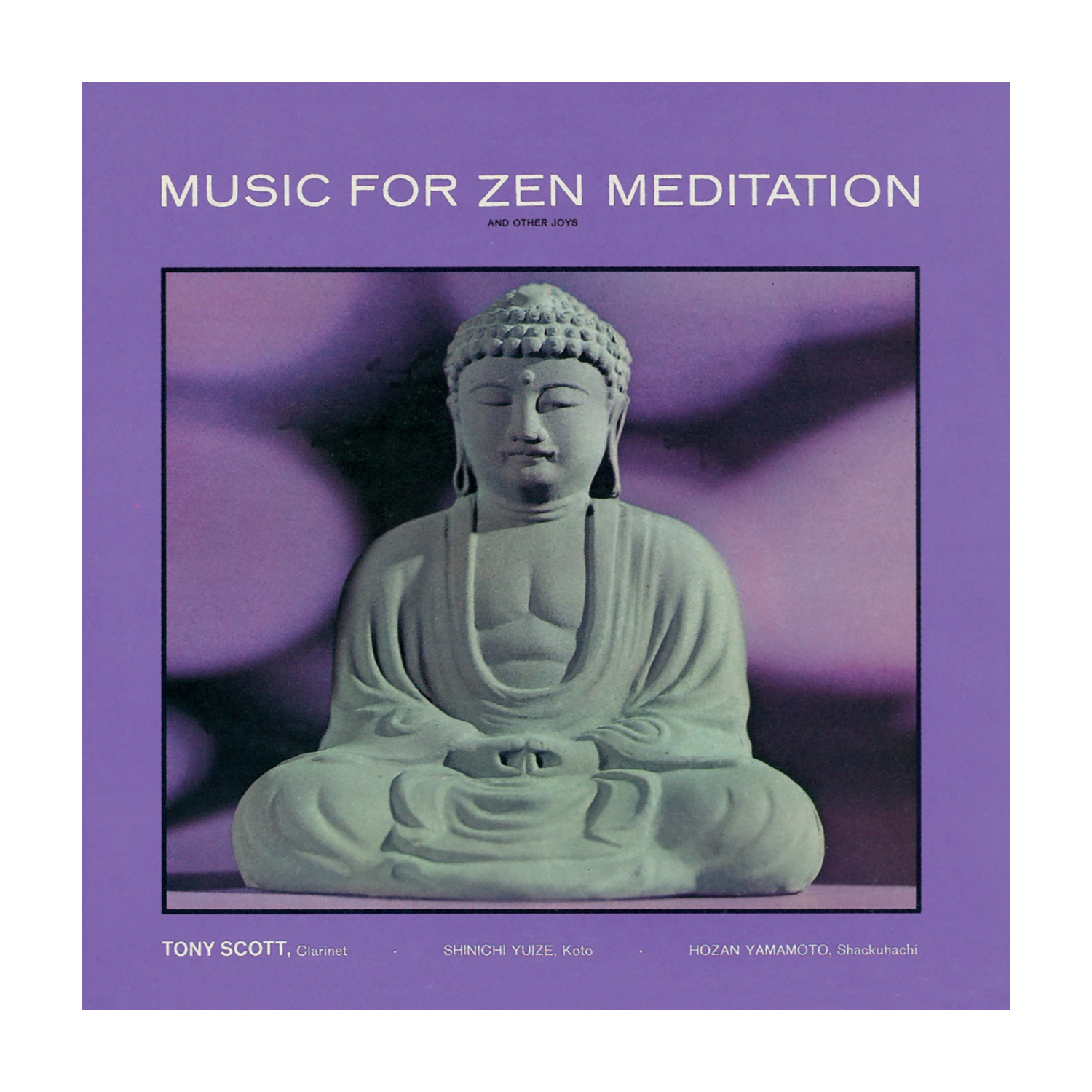 Tony Scott - Music For Zen Meditation (Verve By Request Series)