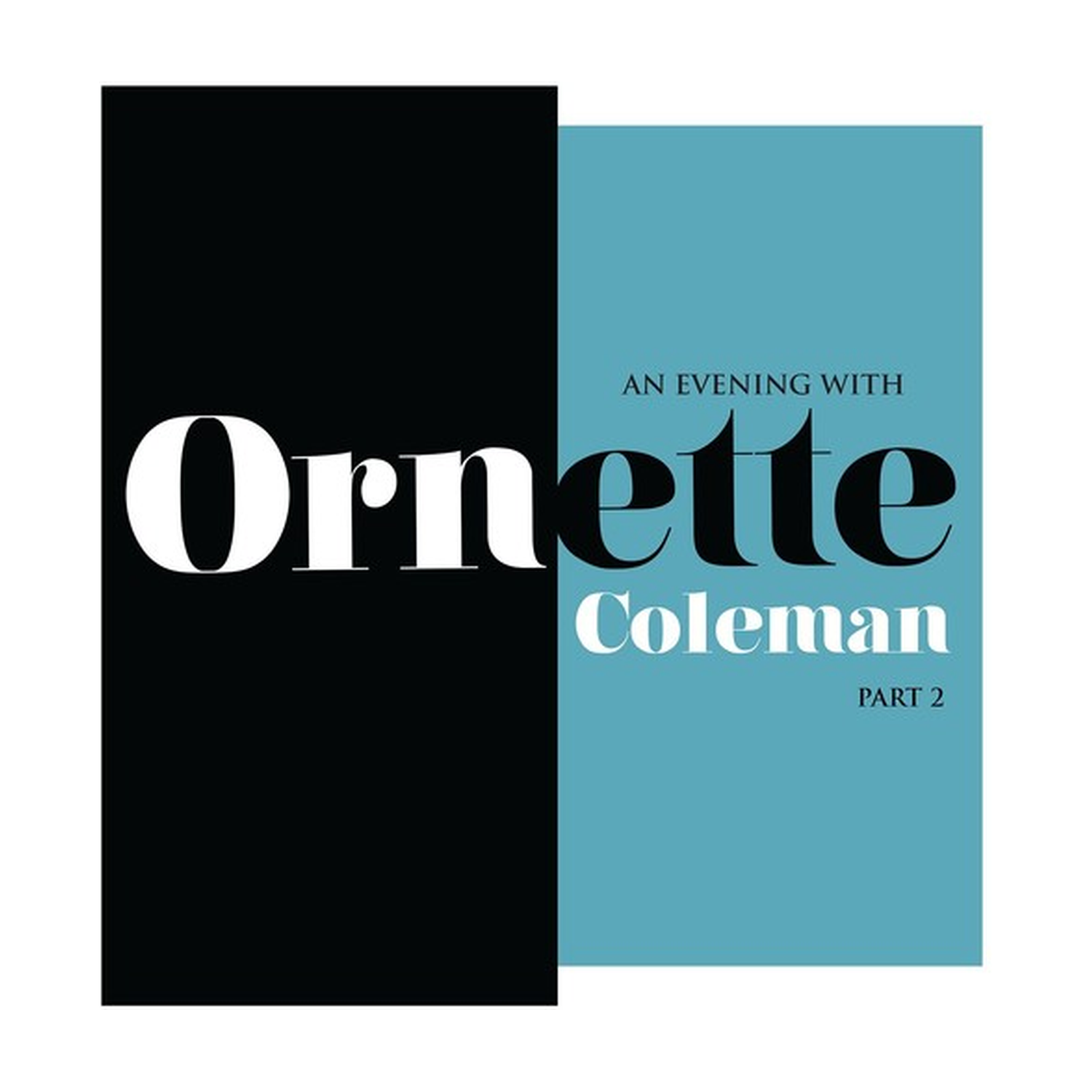Ornette Coleman - An Evening With Ornette Coleman Part 2