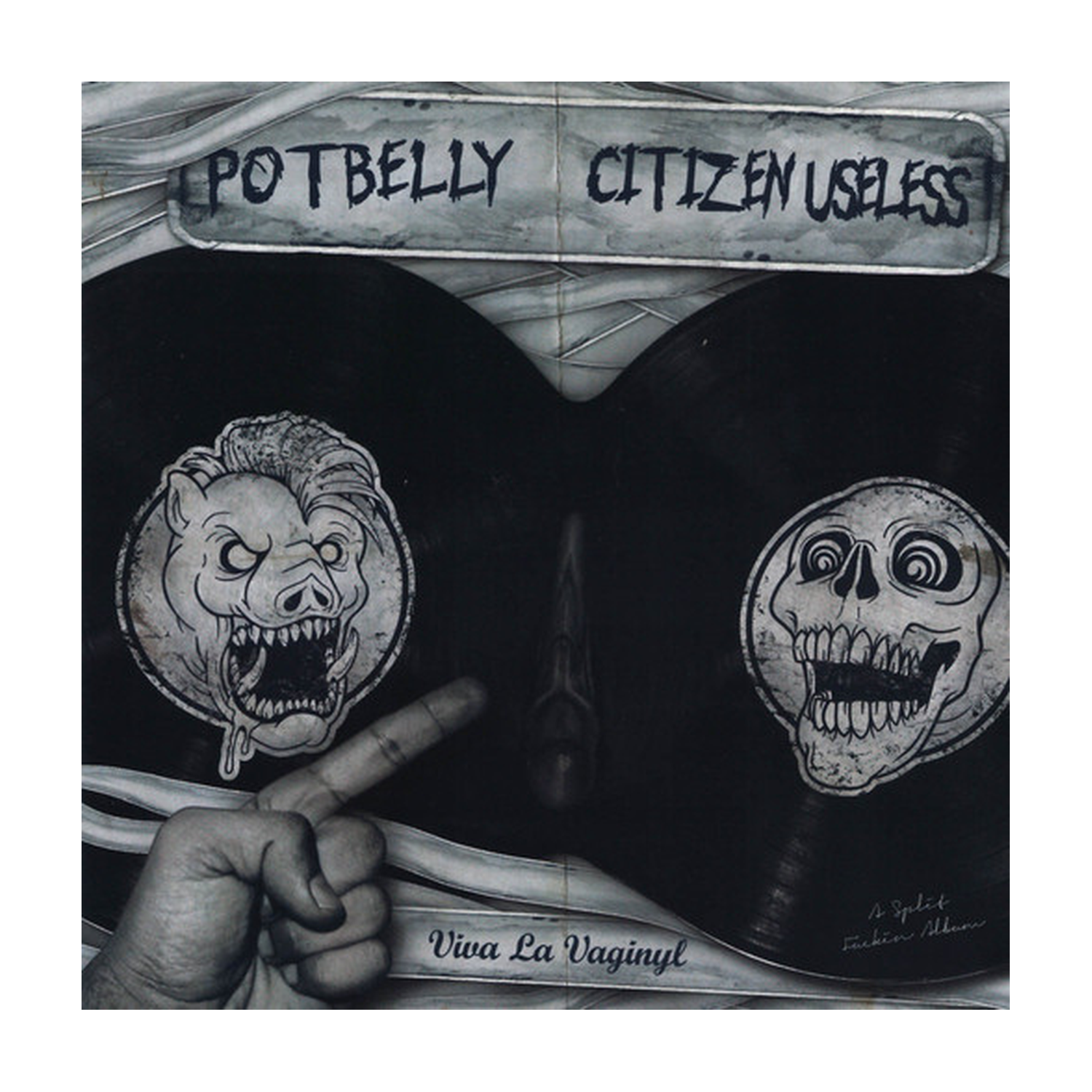 Potbelly / Citizen Useless - Viva La Vaginyl