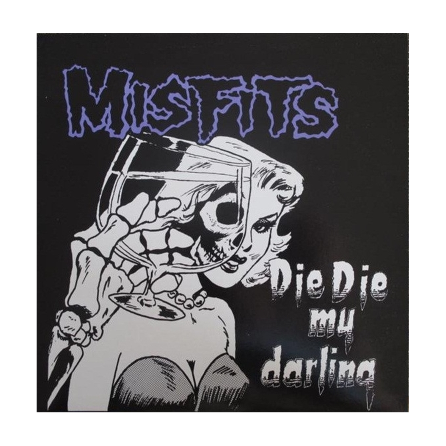 Misfits - Die Die My Darling