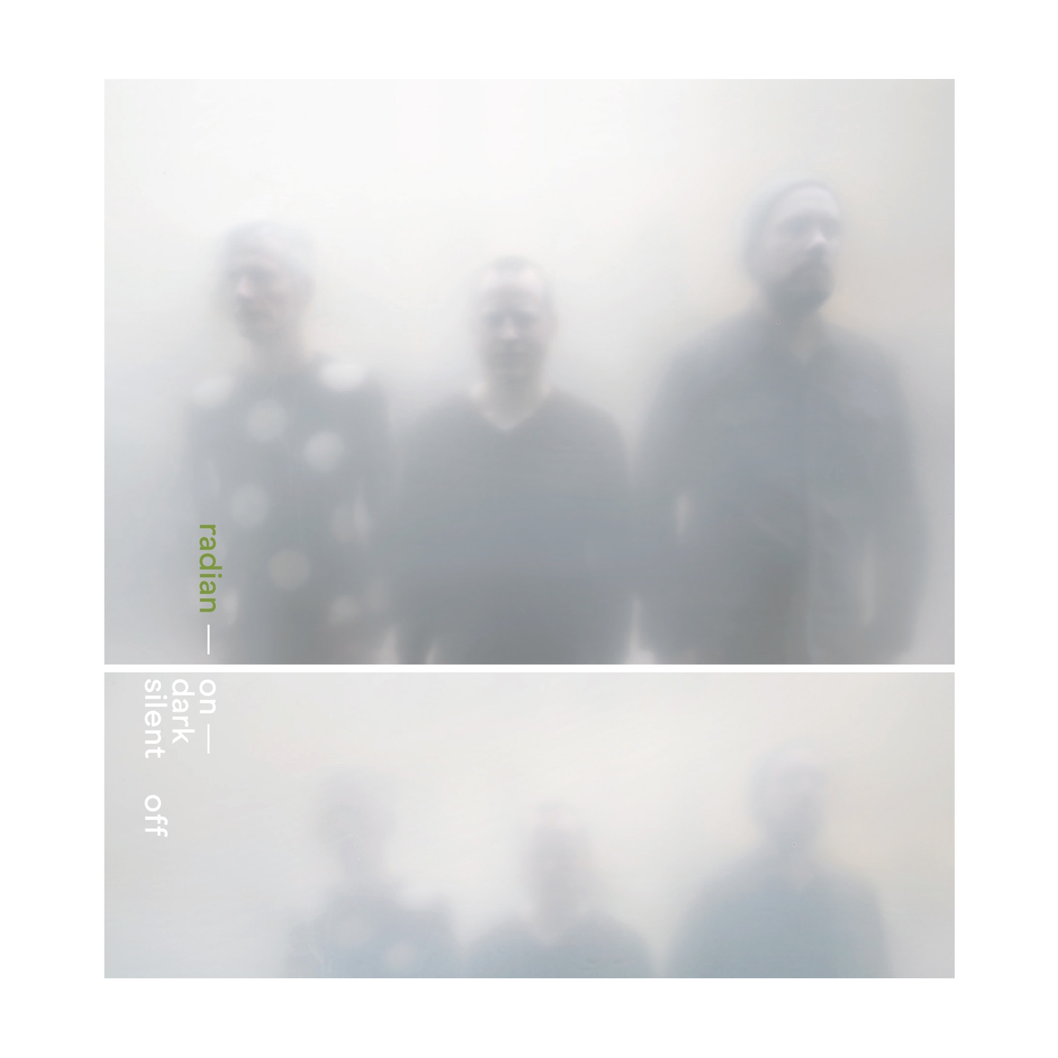 Radian - On Dark Silent Off