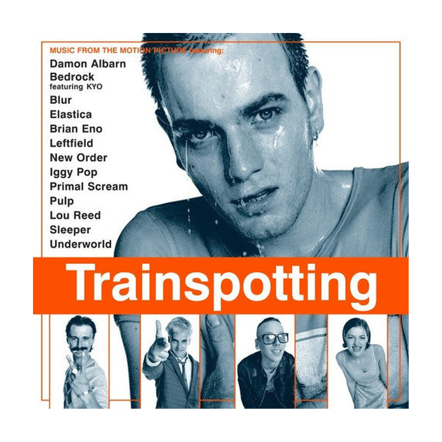 Trainspotting (Music From the Motion Picture)