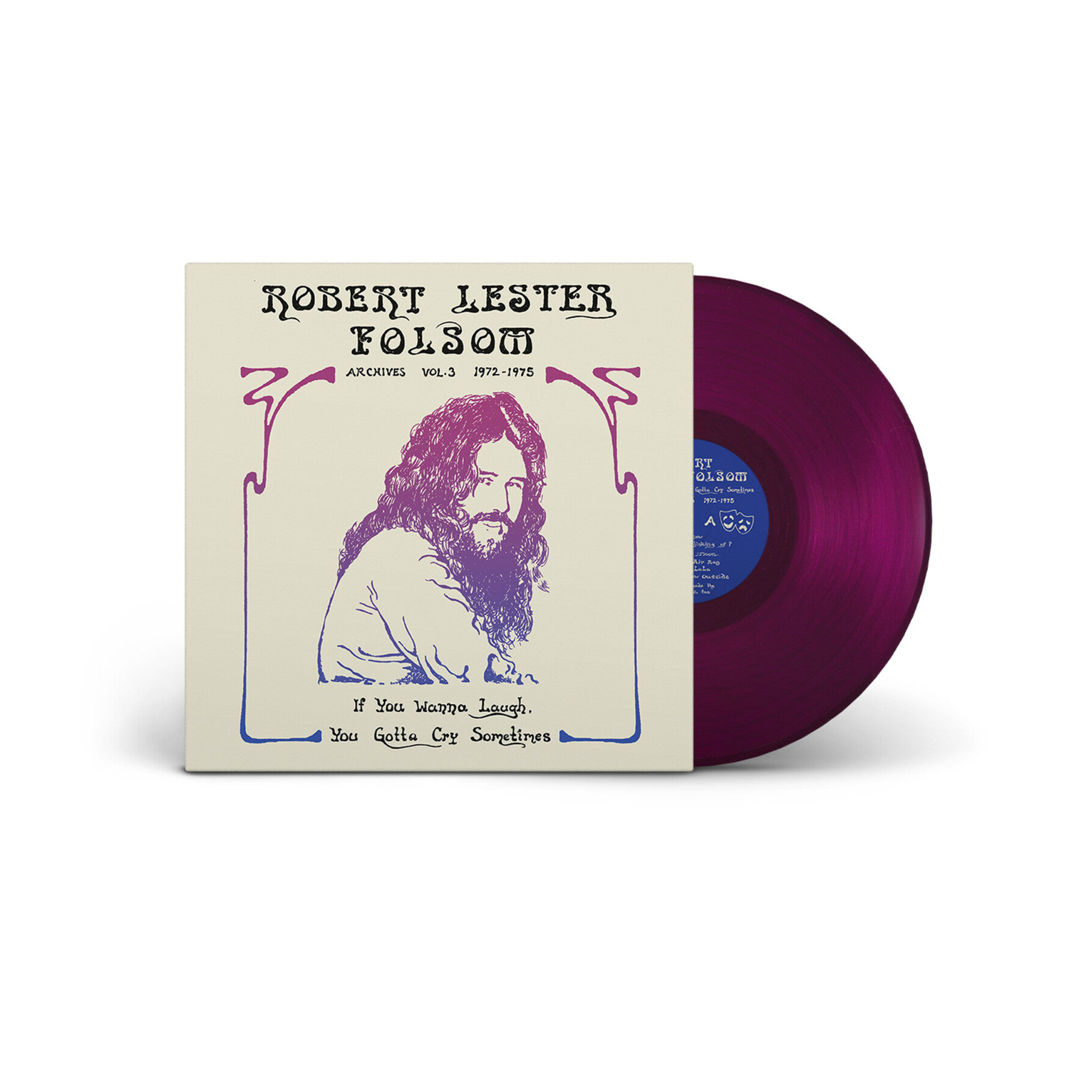 Robert Lester Folsom - If You Wanna Laugh, You Gotta Cry Sometimes: Archives Vol. 3, 1972-197