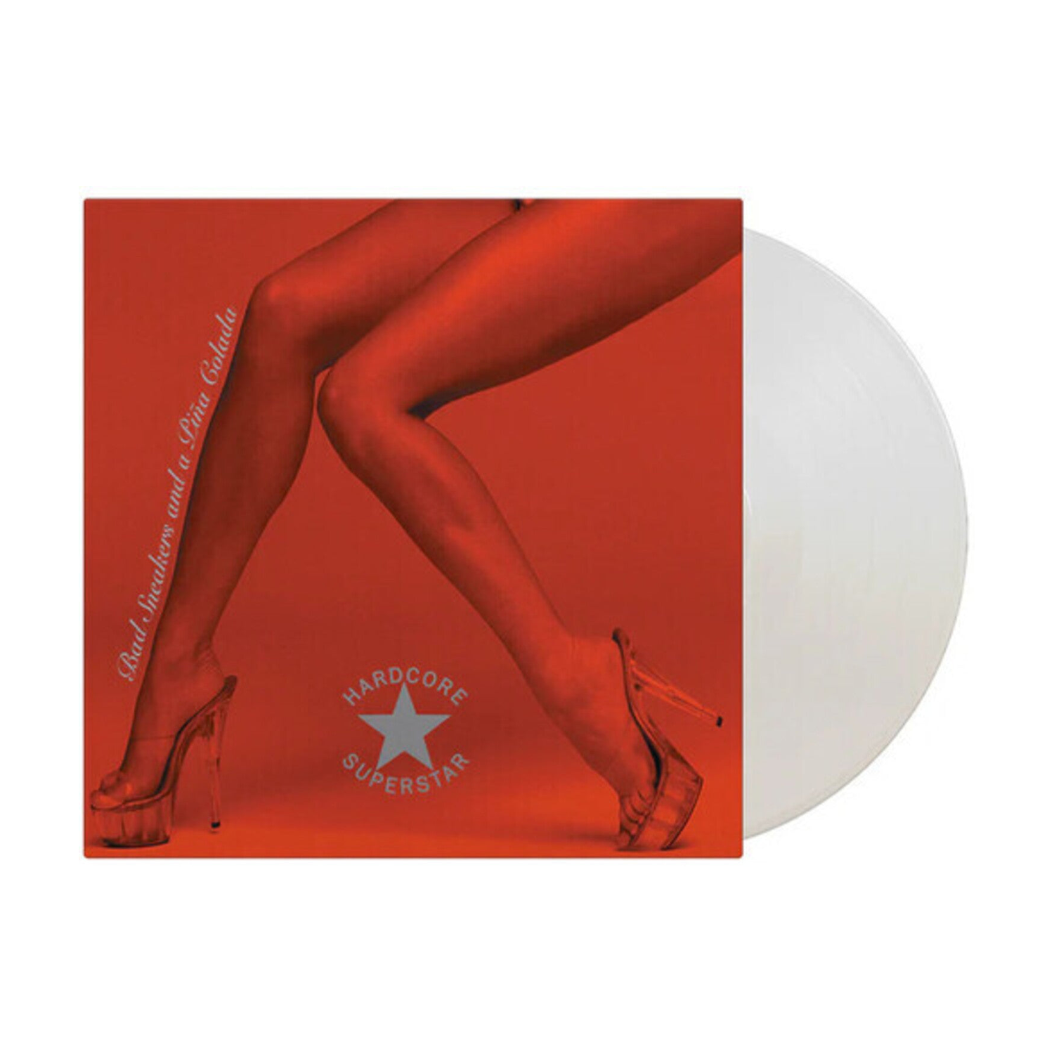 Hardcore Superstar - Bad Sneakers & A Pina Colada - Limited 180 (White Vinyl)