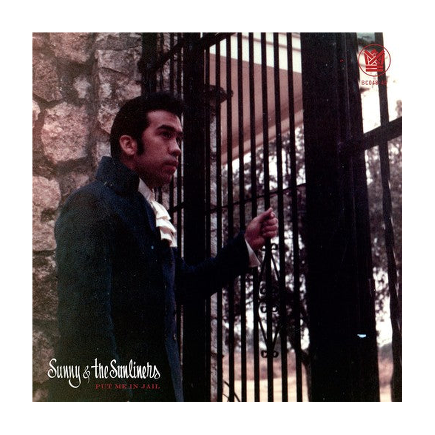 Sunny & Sunliners - Put Me In Jail / Open Up Your Love Door