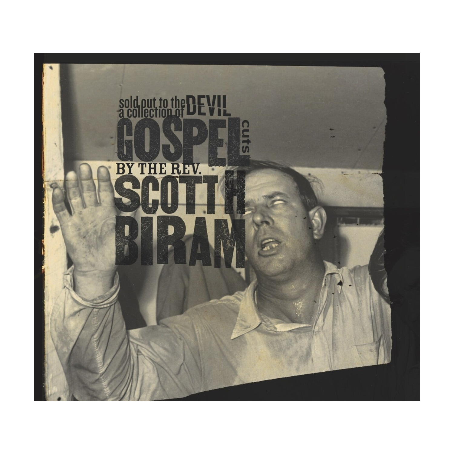 Scott H. Biram - Sold Out to the Devil: A Collection of Gospel Cuts by the Rev. Scott H (White Vinyl)