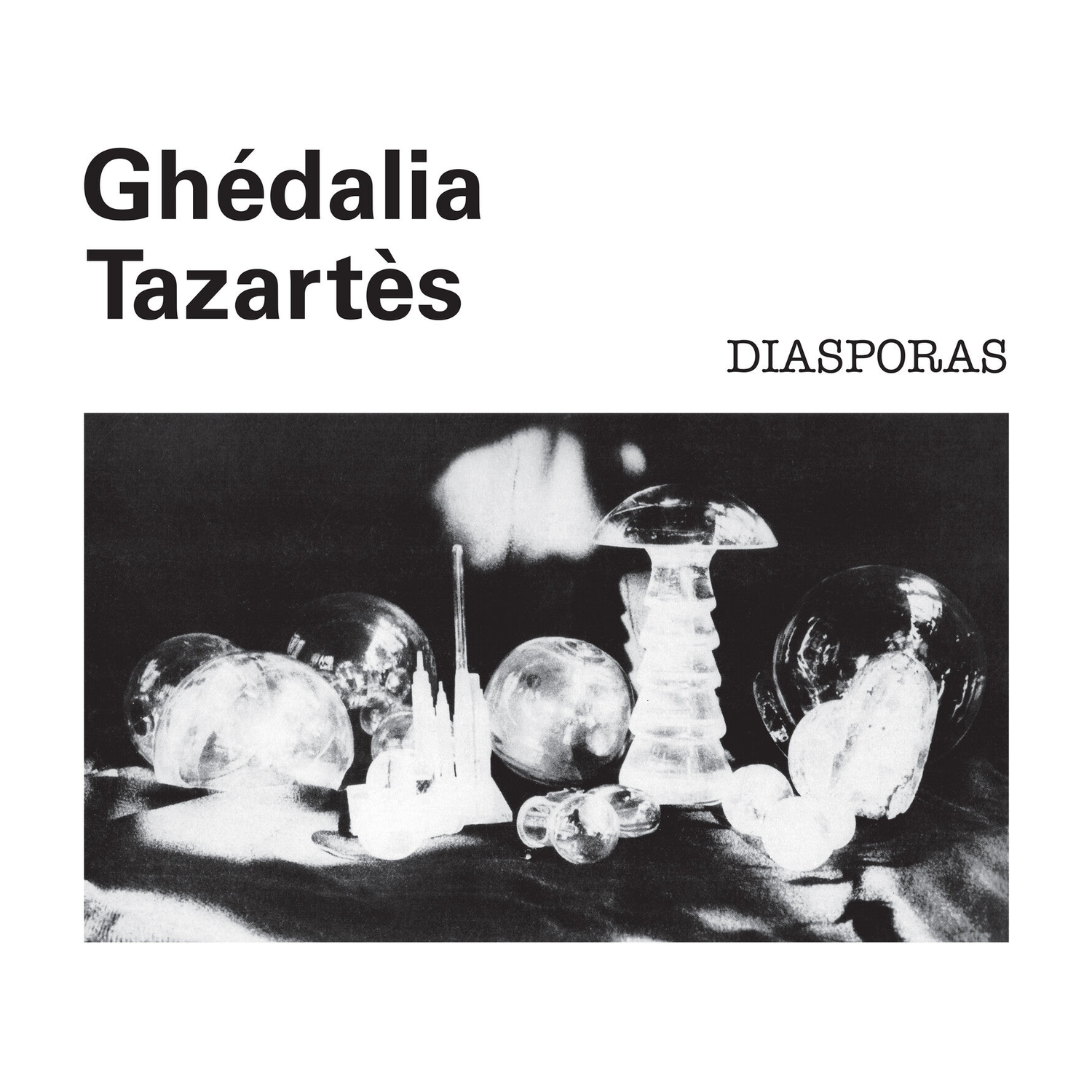 Ghedalia Tazartes - Diasporas (White Vinyl)