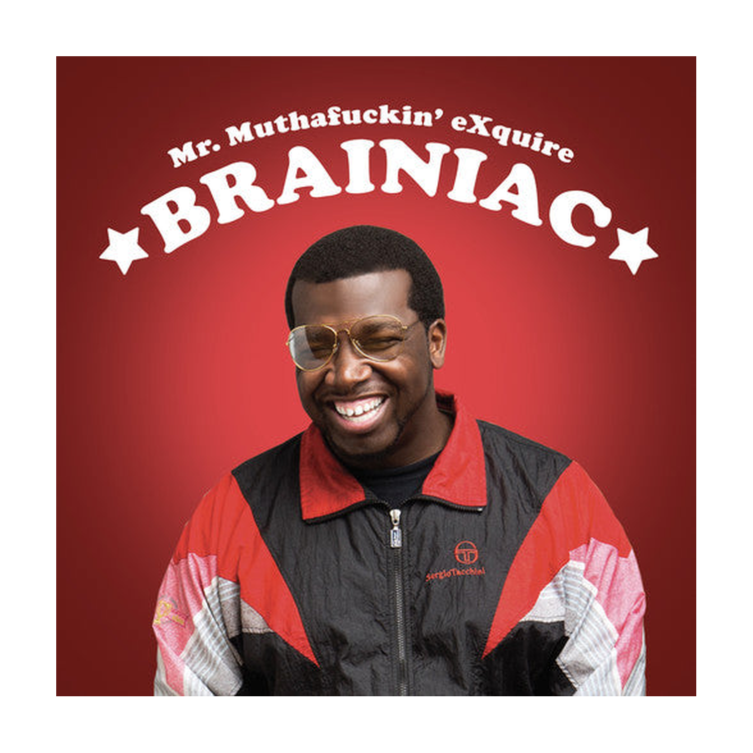 Mr. Muthafuckin' Exquire - Brainiac