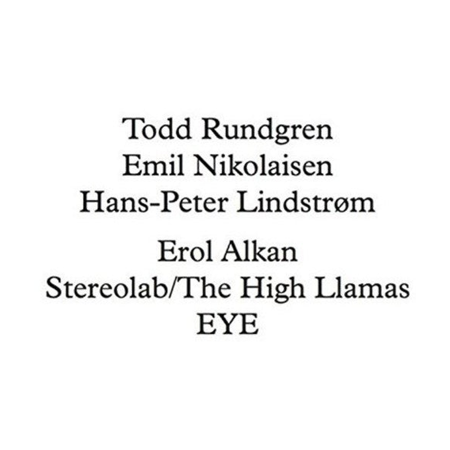 Todd Rundgren / Emil Nikolaisen / Hans Lindstrom - Runddans Remixed