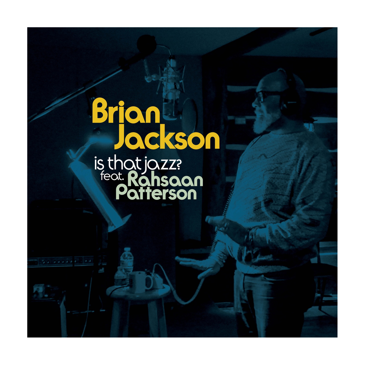 Brian Jackson - Is That Jazz?
